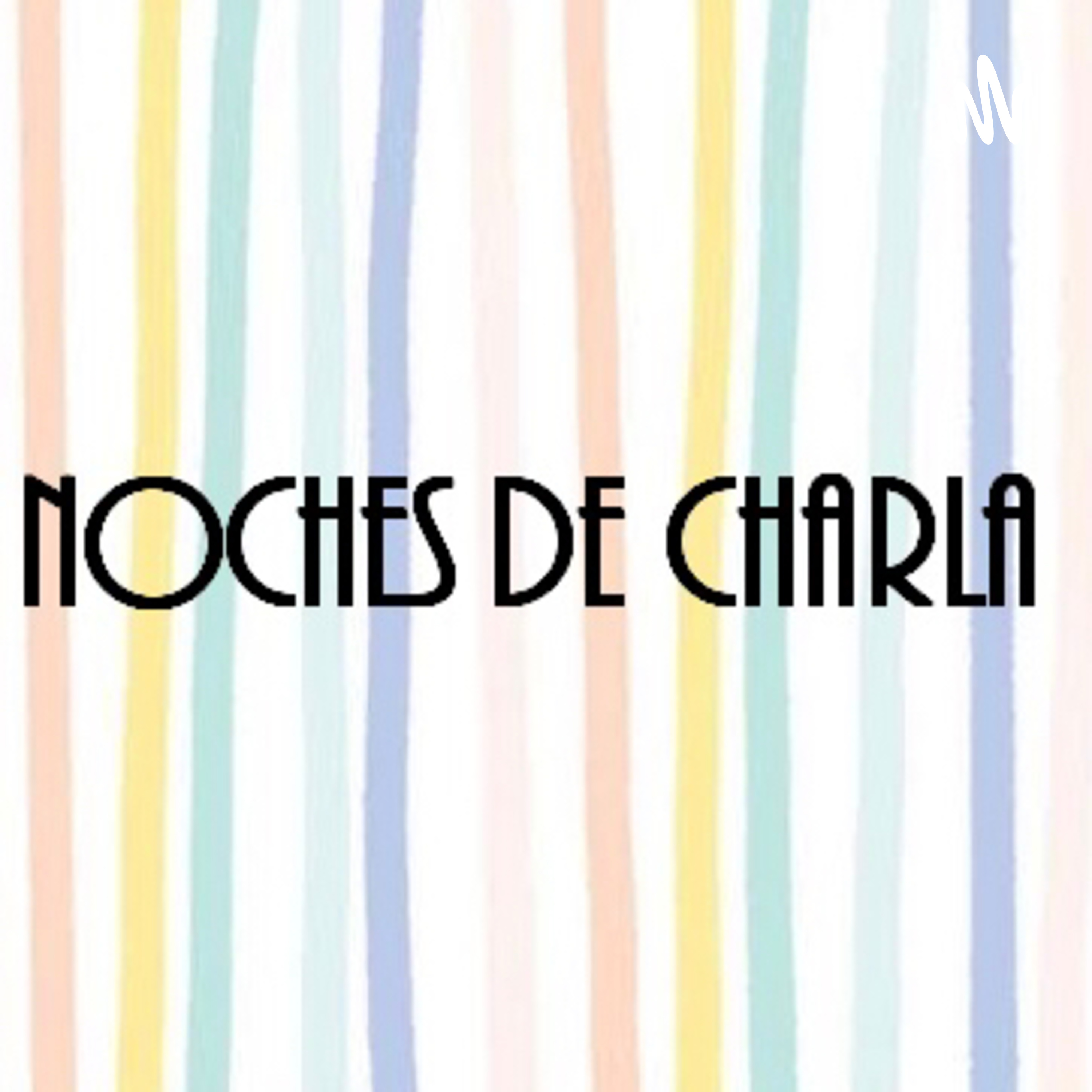 Noches de charla🥸✨