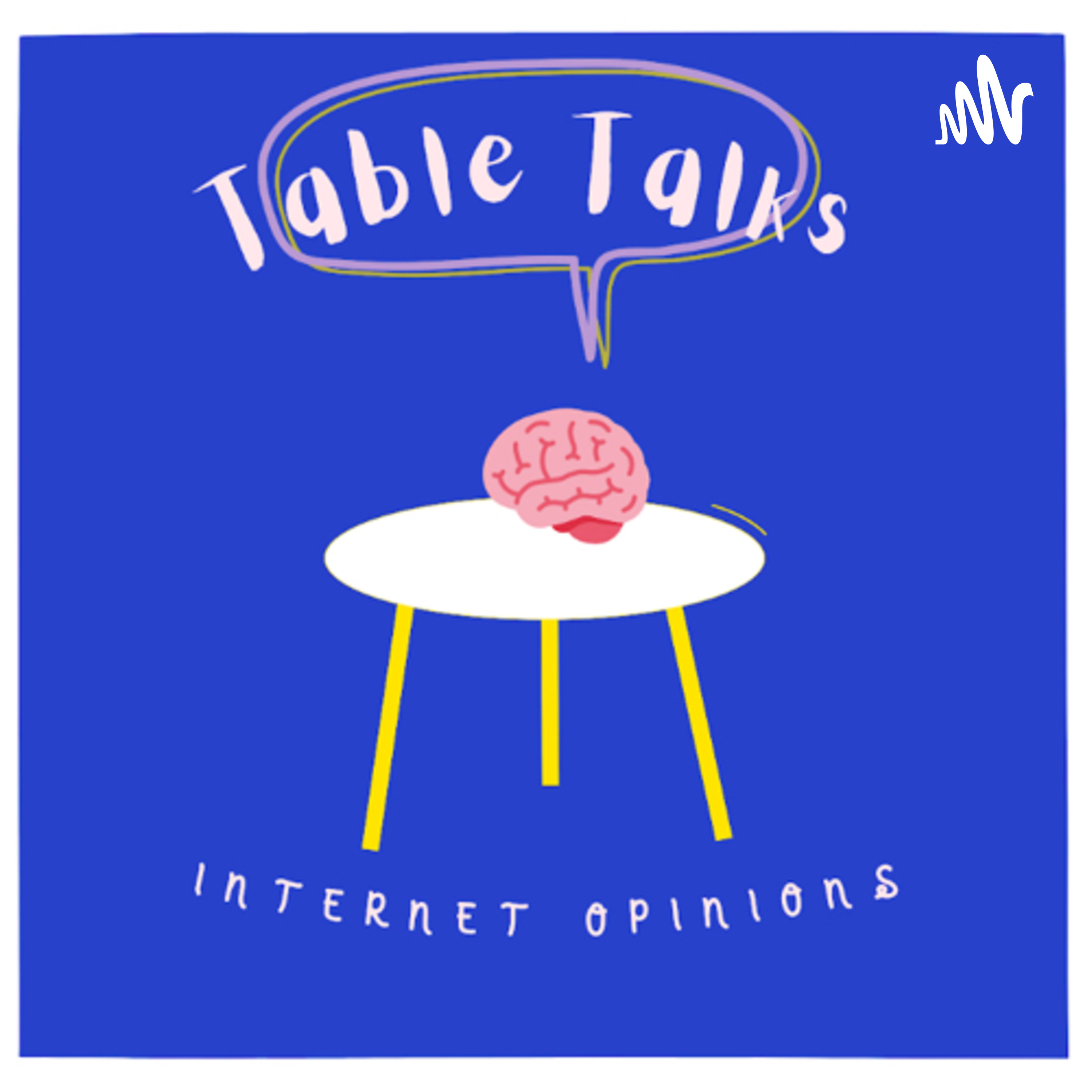 Table Talks