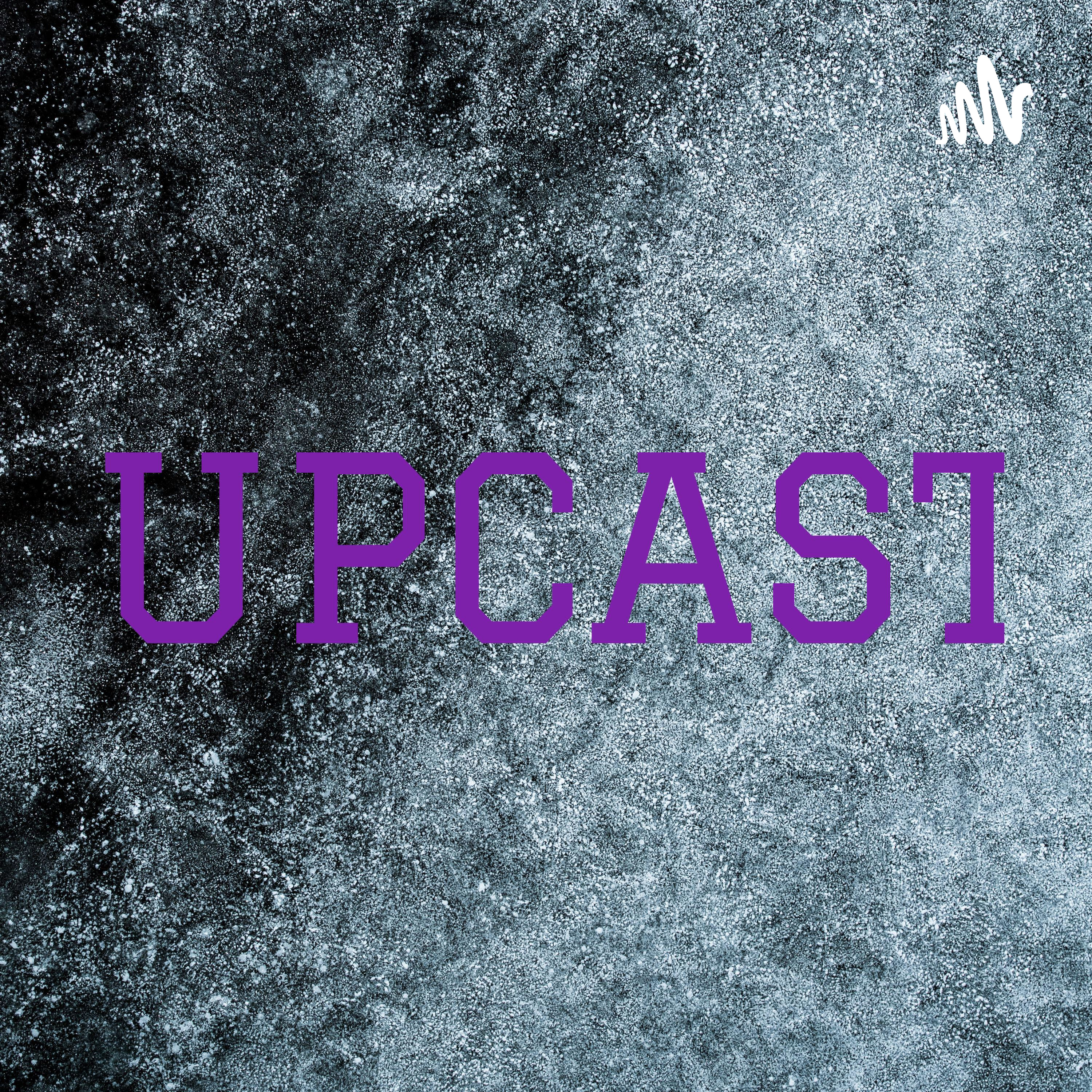 UPCAST