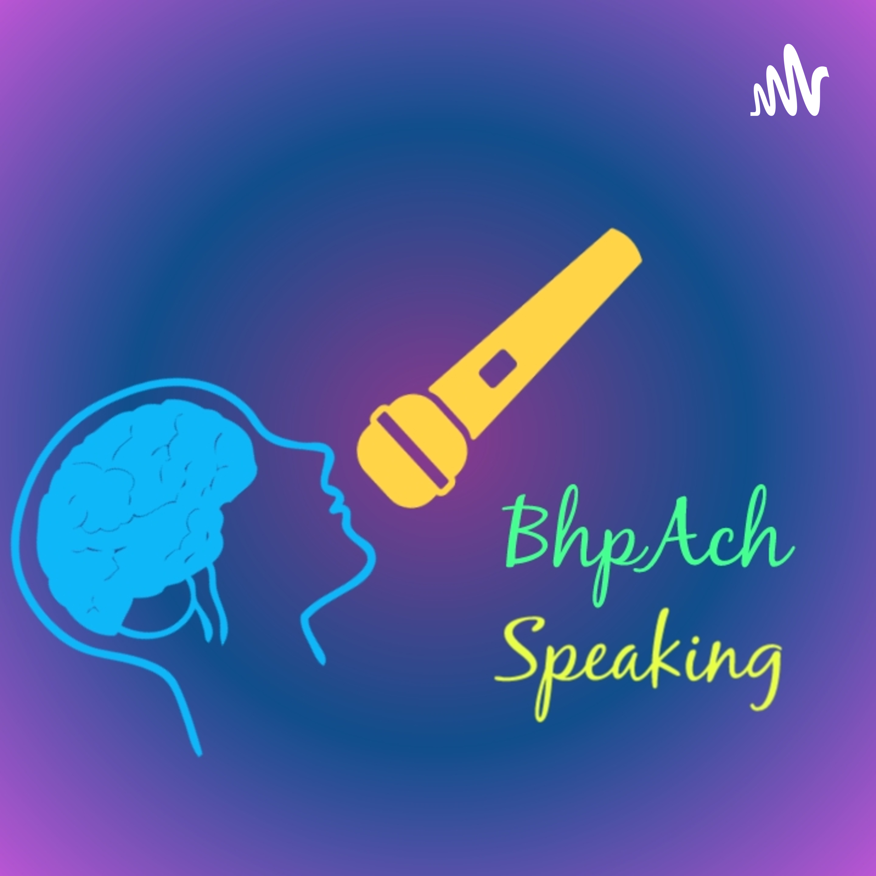 Speaking BhpAch