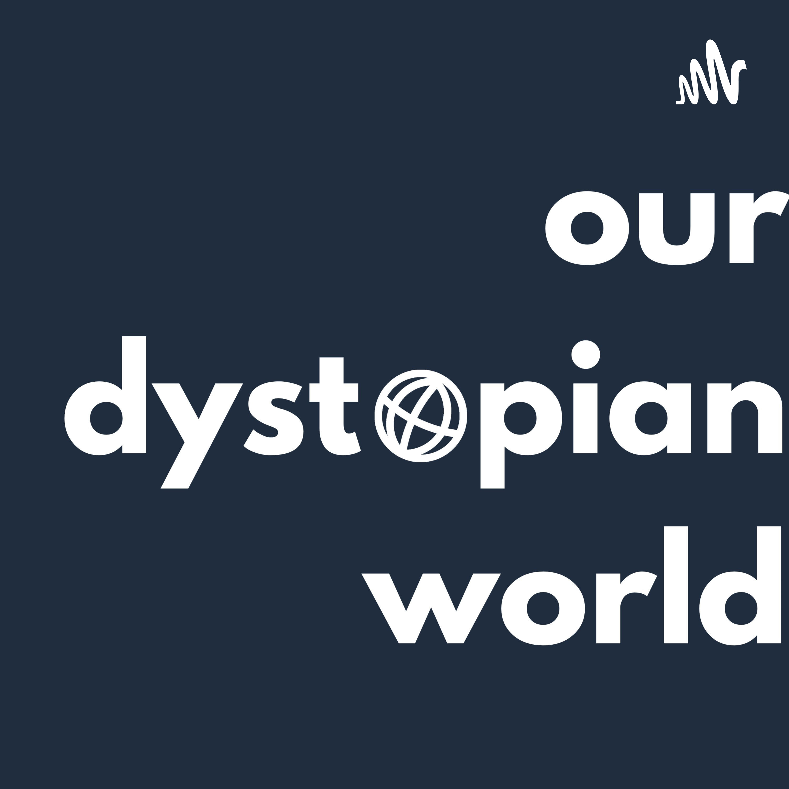 Our Dystopian World cover art