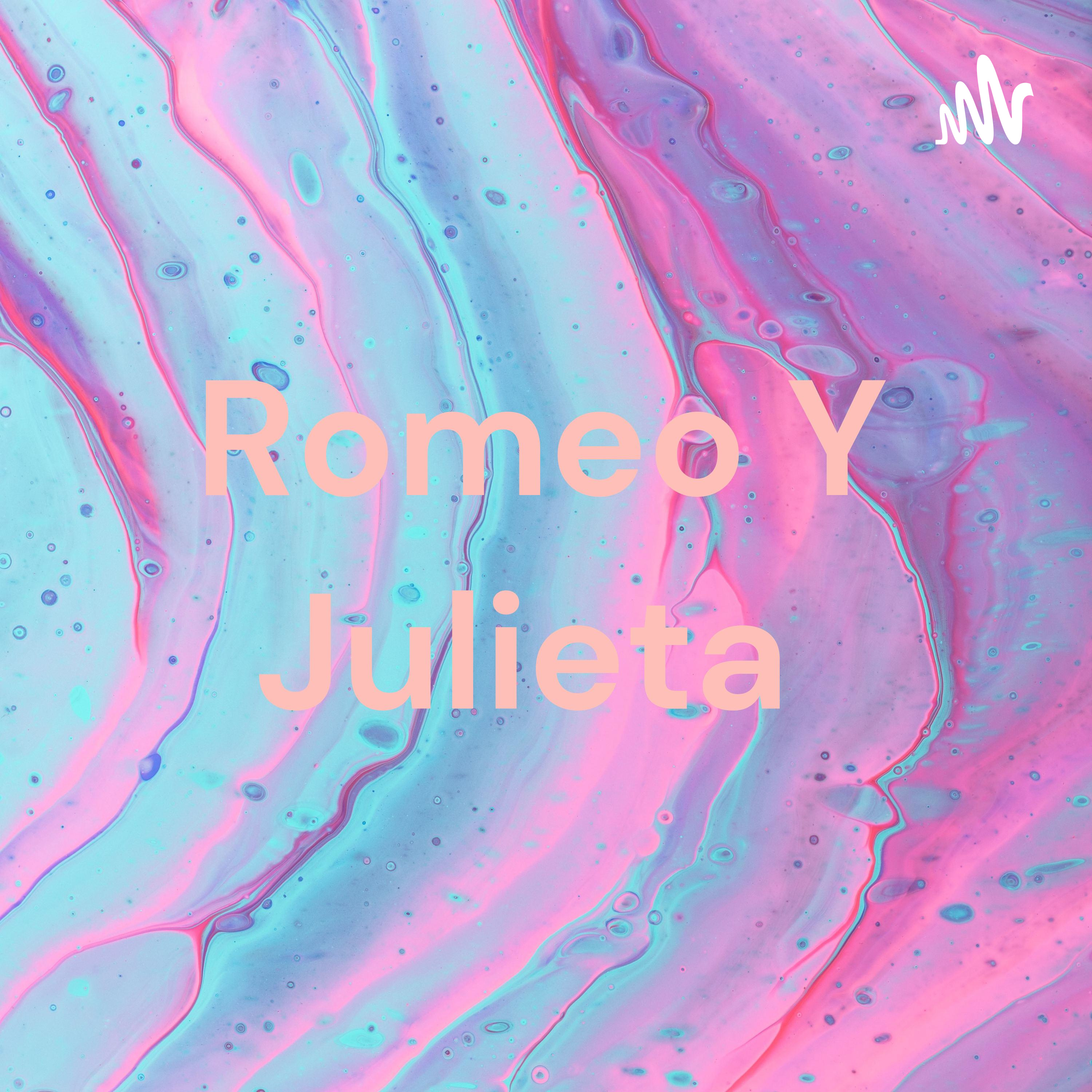 Romeo Y Julieta 