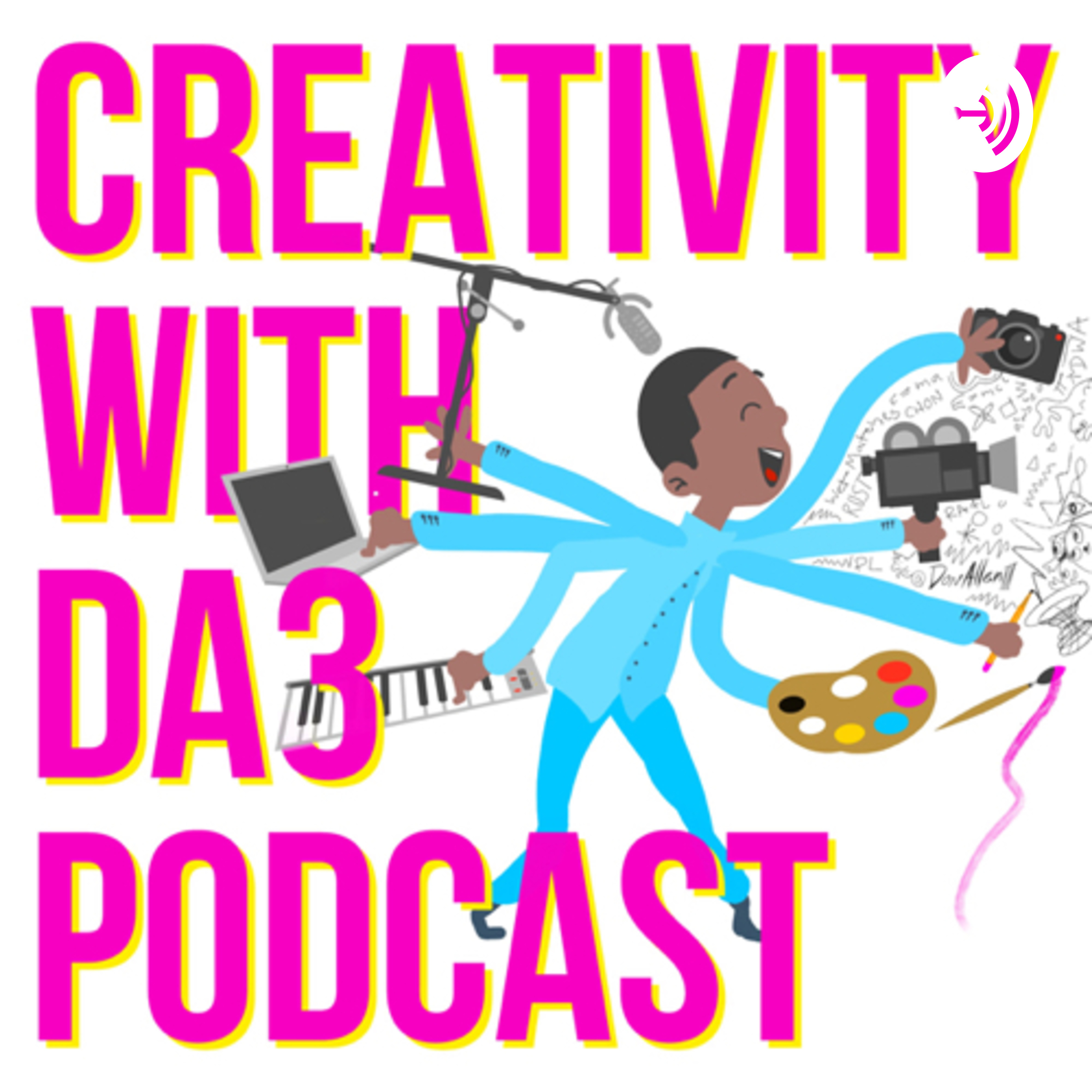 Creativity With DA3 Podcast