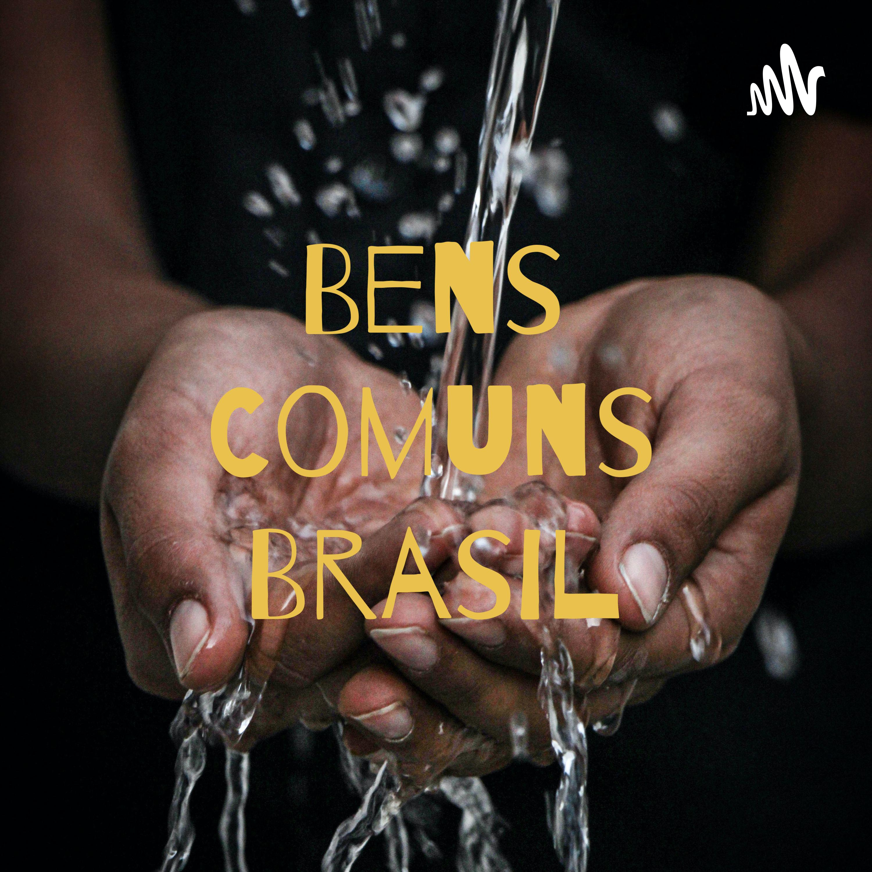 Bens Comuns Brasil podcast artwork