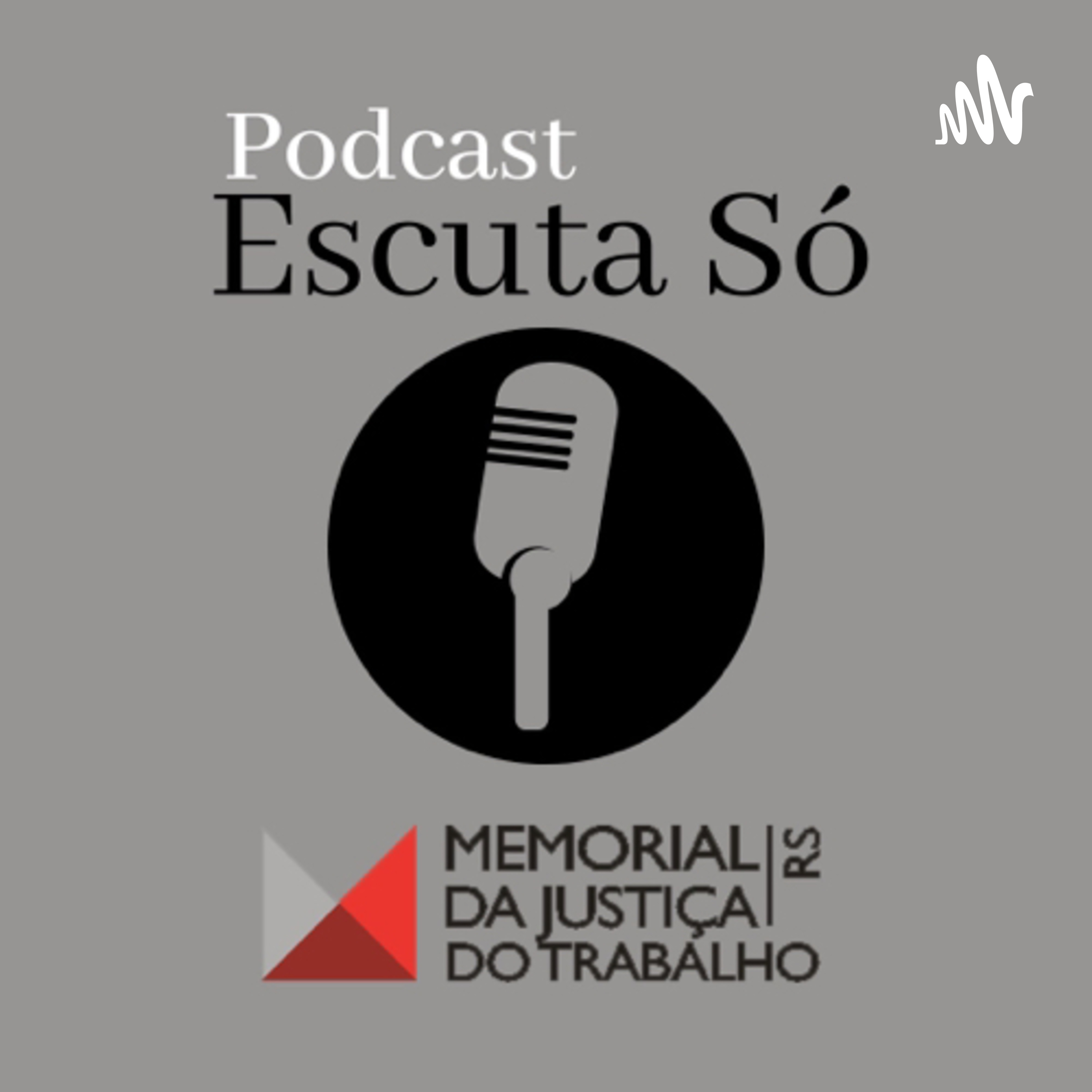 Podcast Escuta só