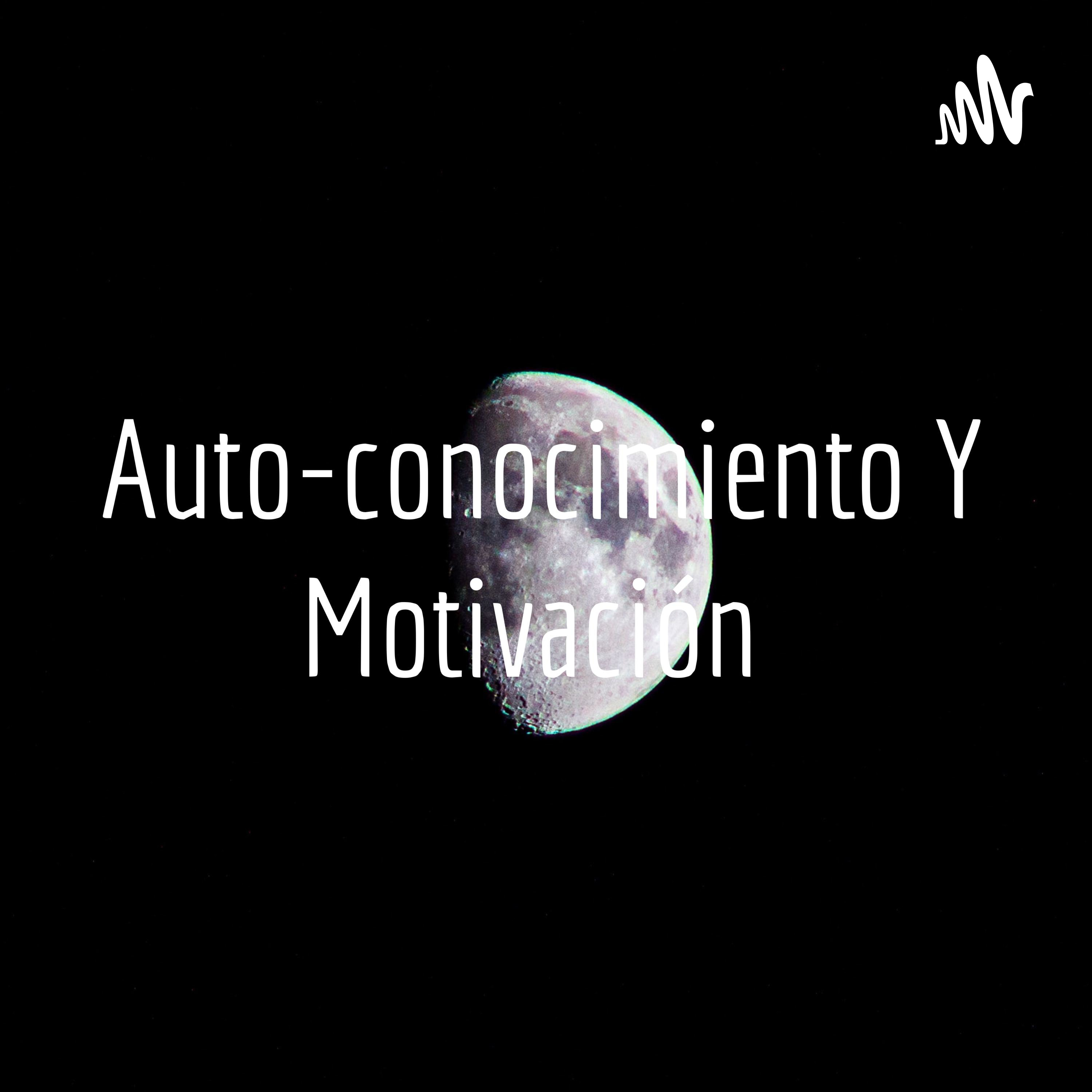 Auto-conocimiento Y Motivación 