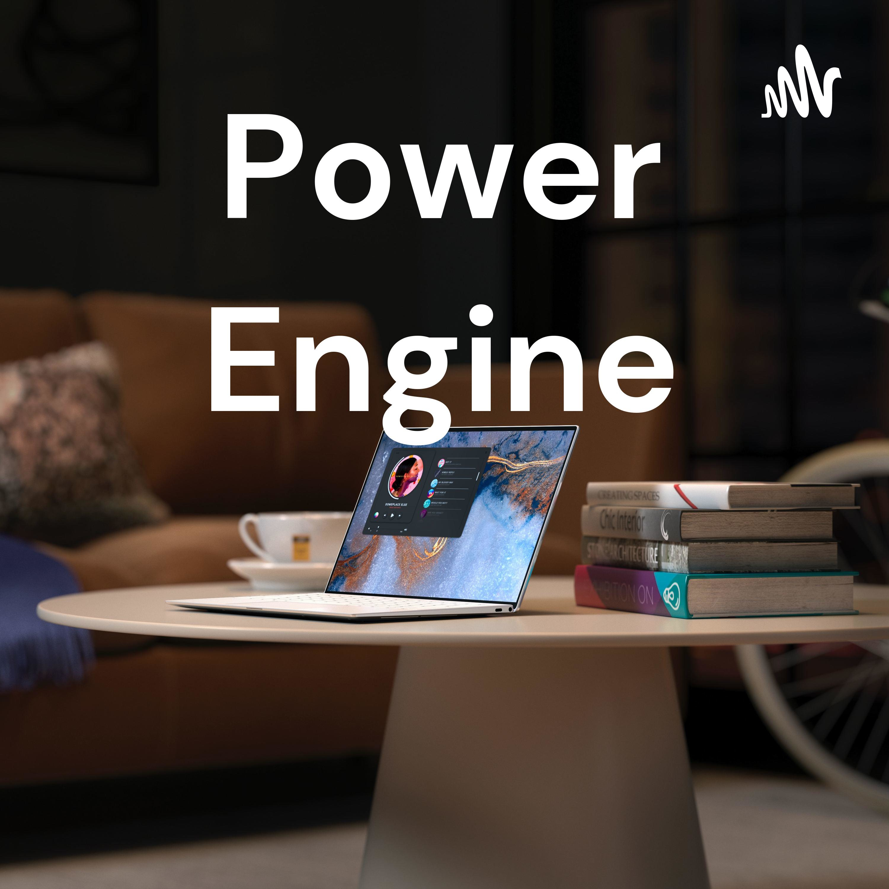 Power Engine Power Engine