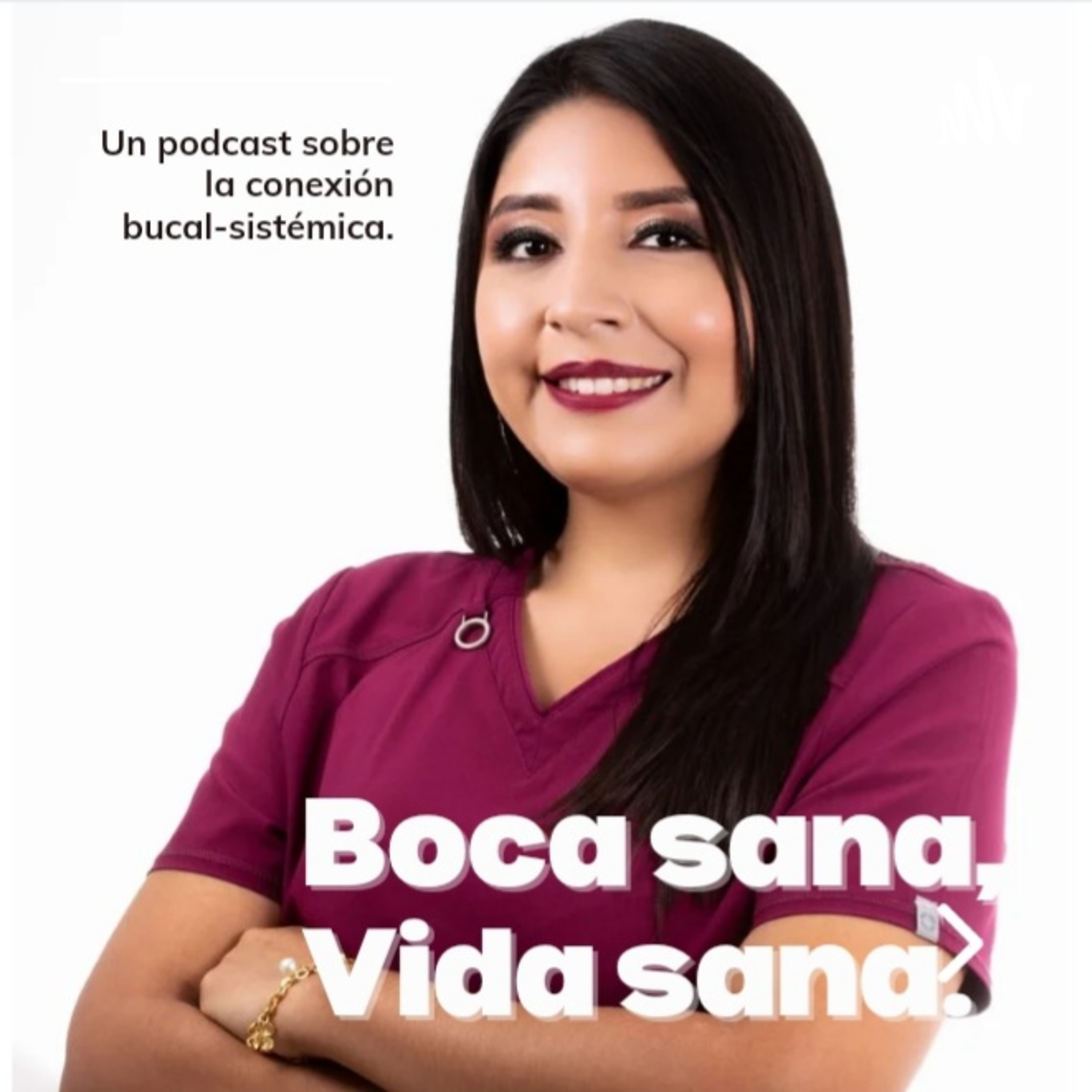 Boca Sana, Vida Sana. podcast artwork