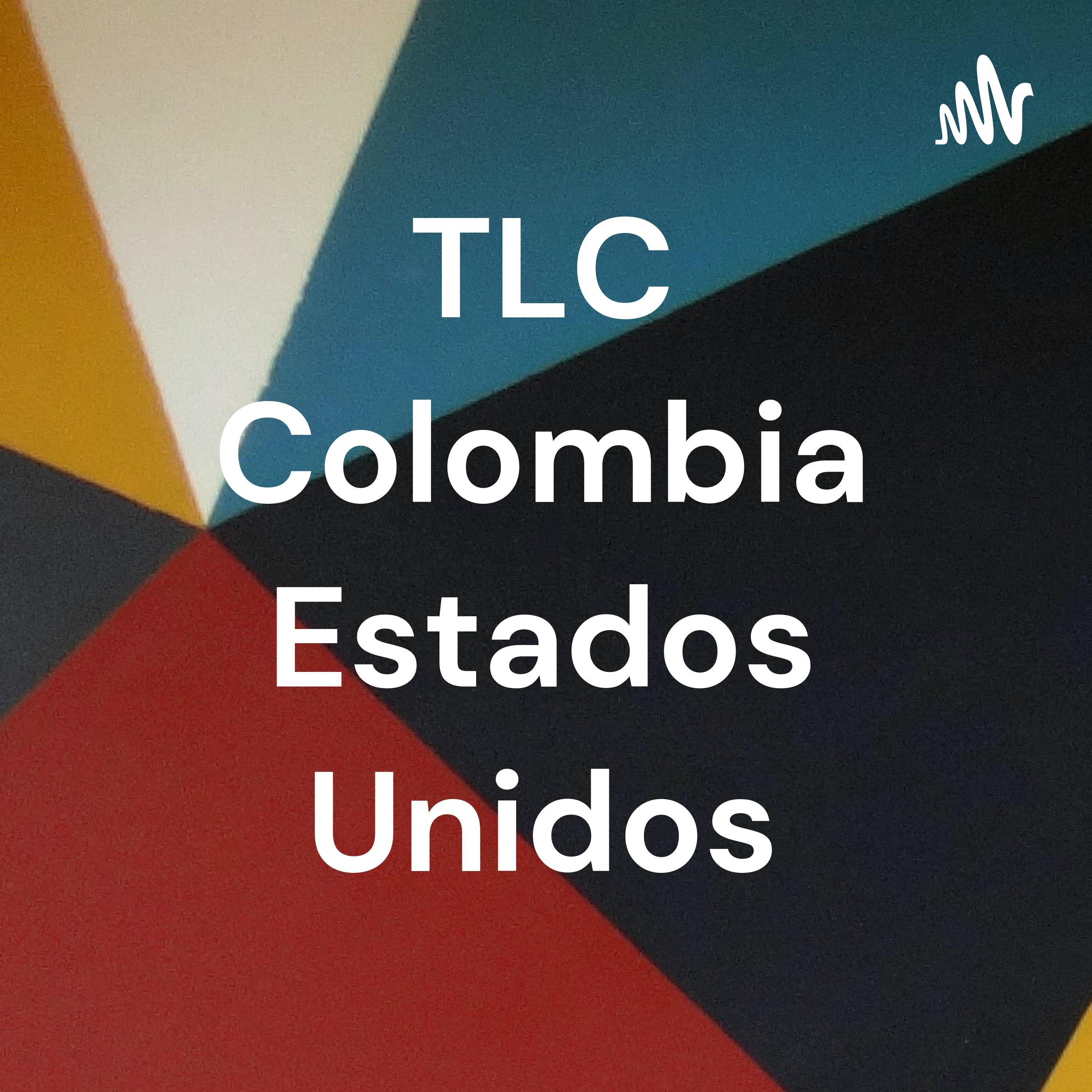 TLC Colombia Estados Unidos cover art