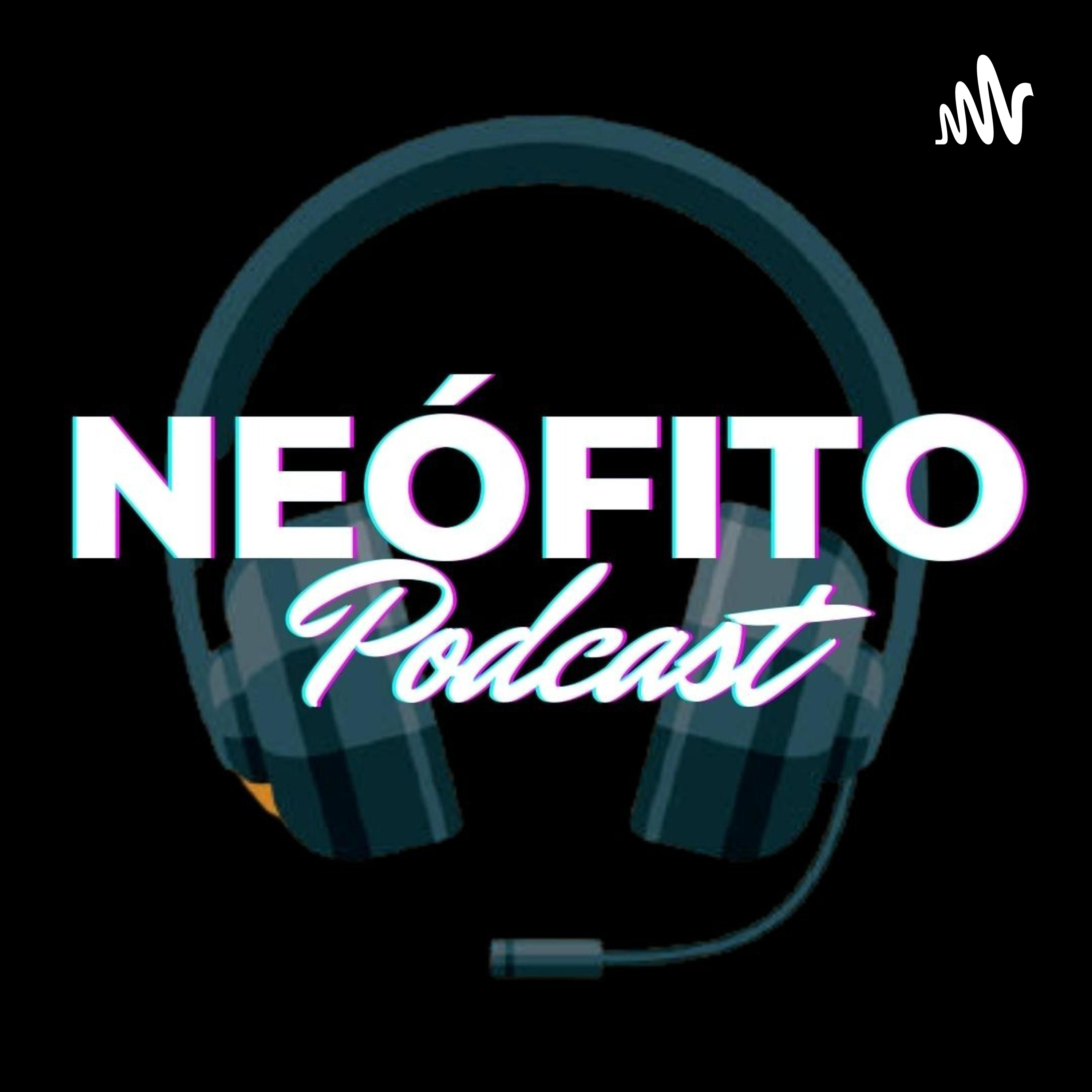 Neófito Podcast