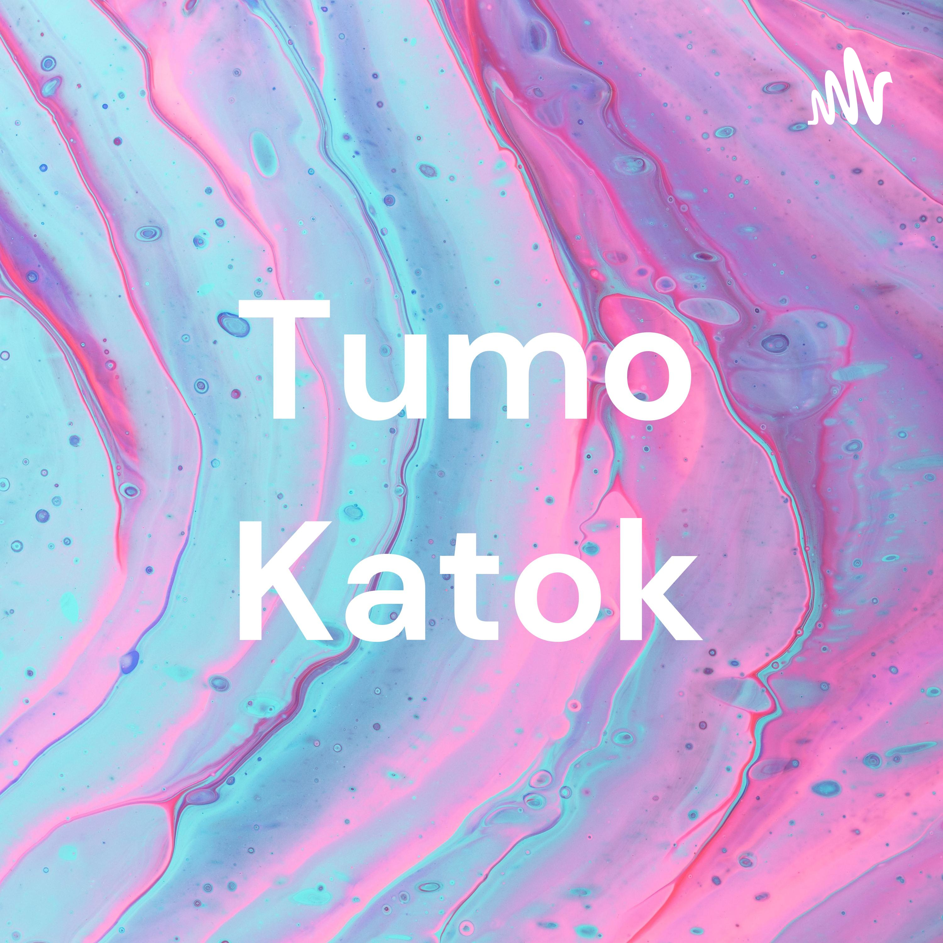 Tumo Katok Tumo Katok