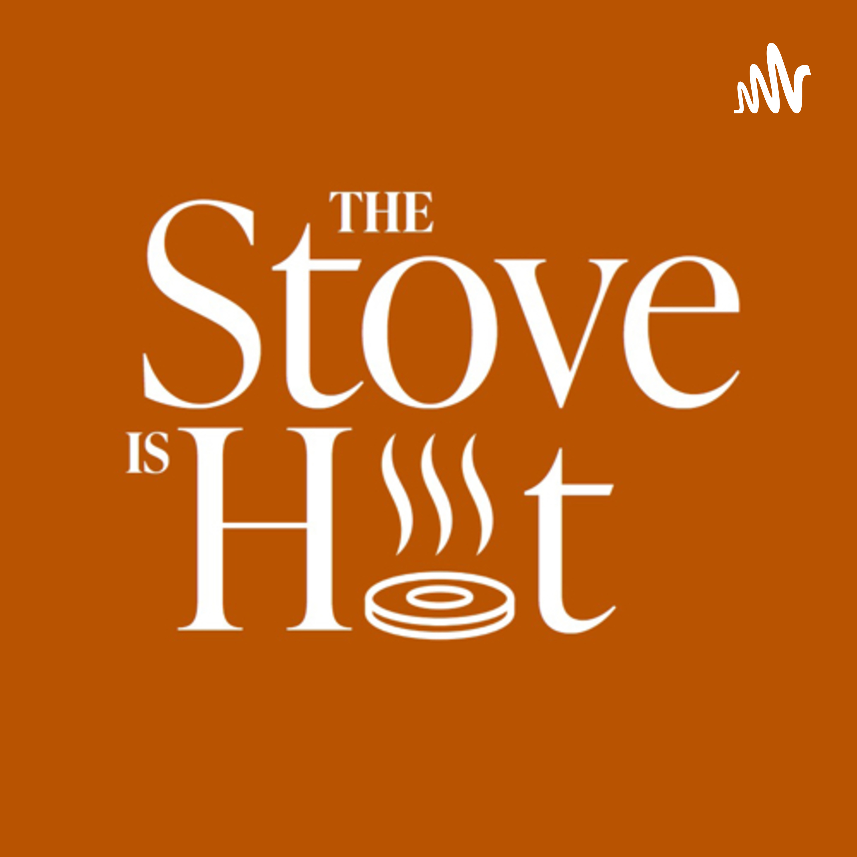 The Stove is Hot cover art