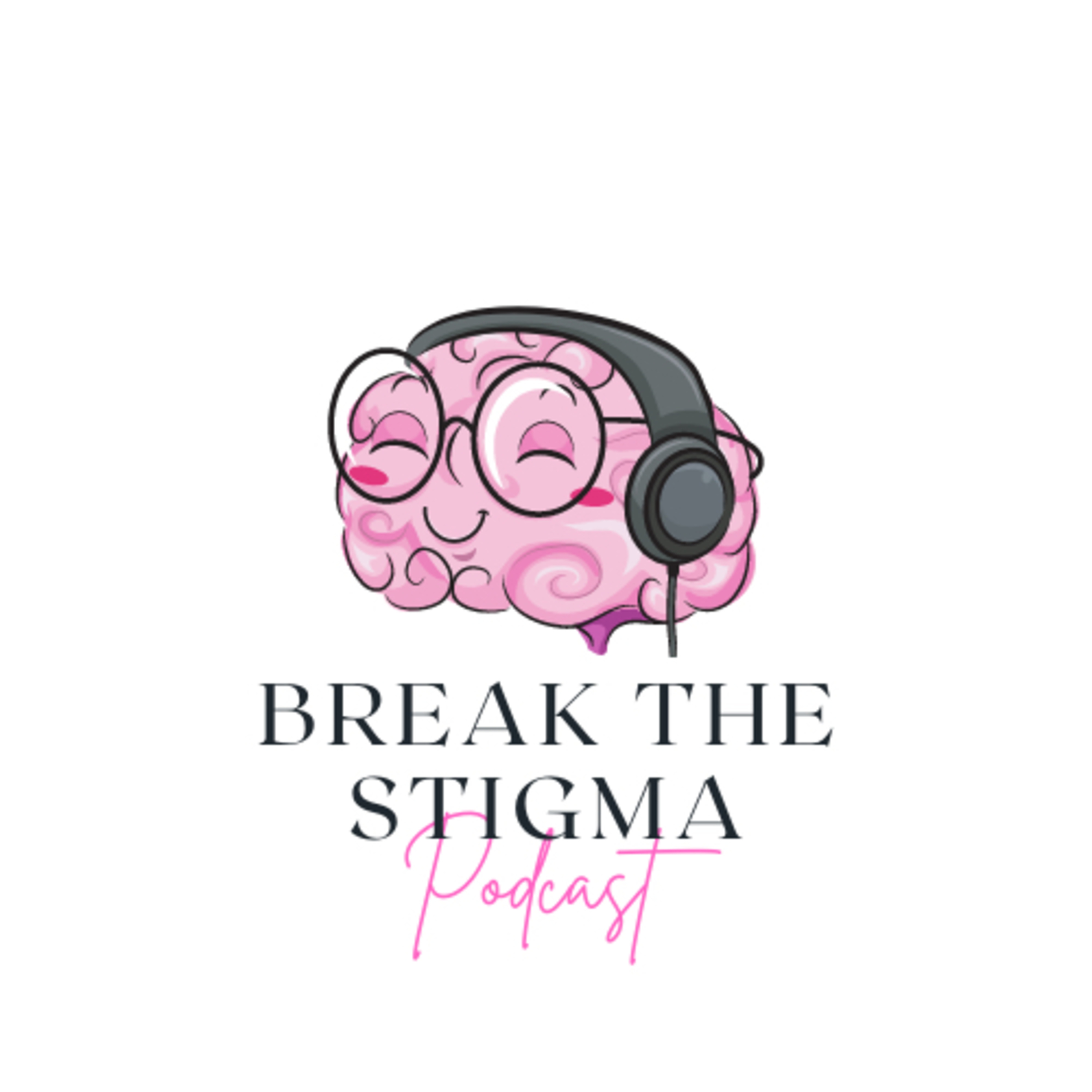 Break The Stigma