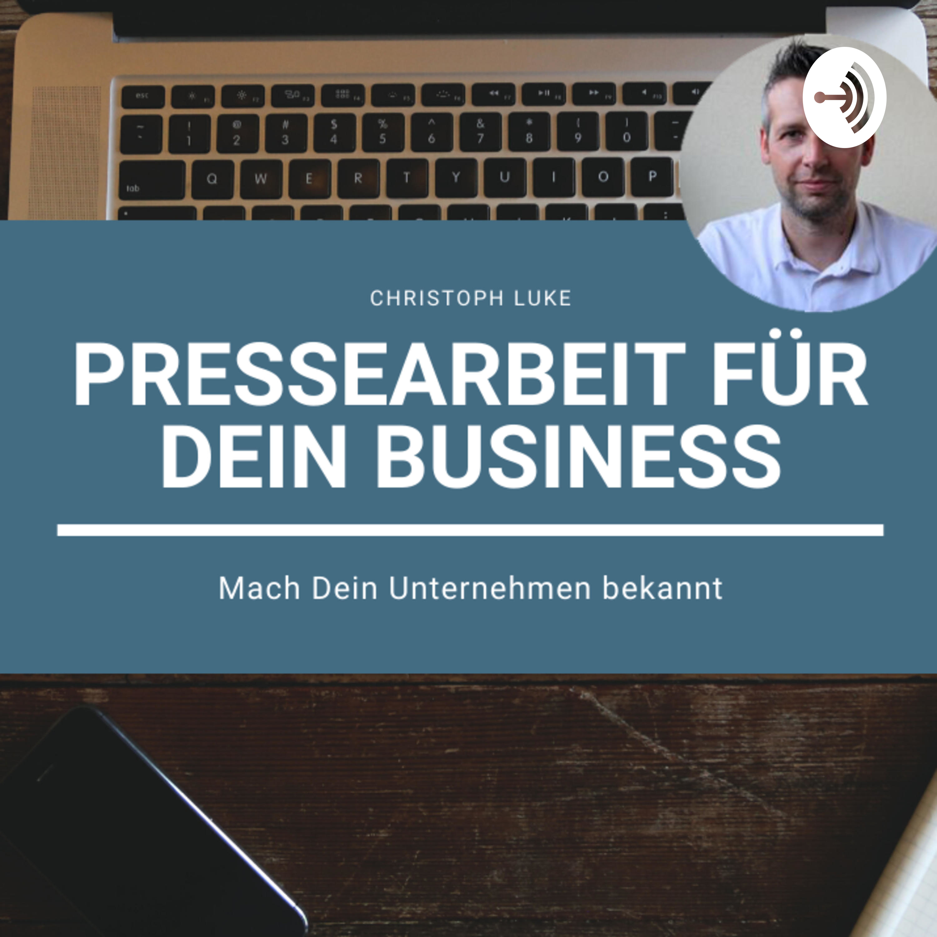 Pressearbeit für Dein Business | Mach Dein Unternehmen bekannt