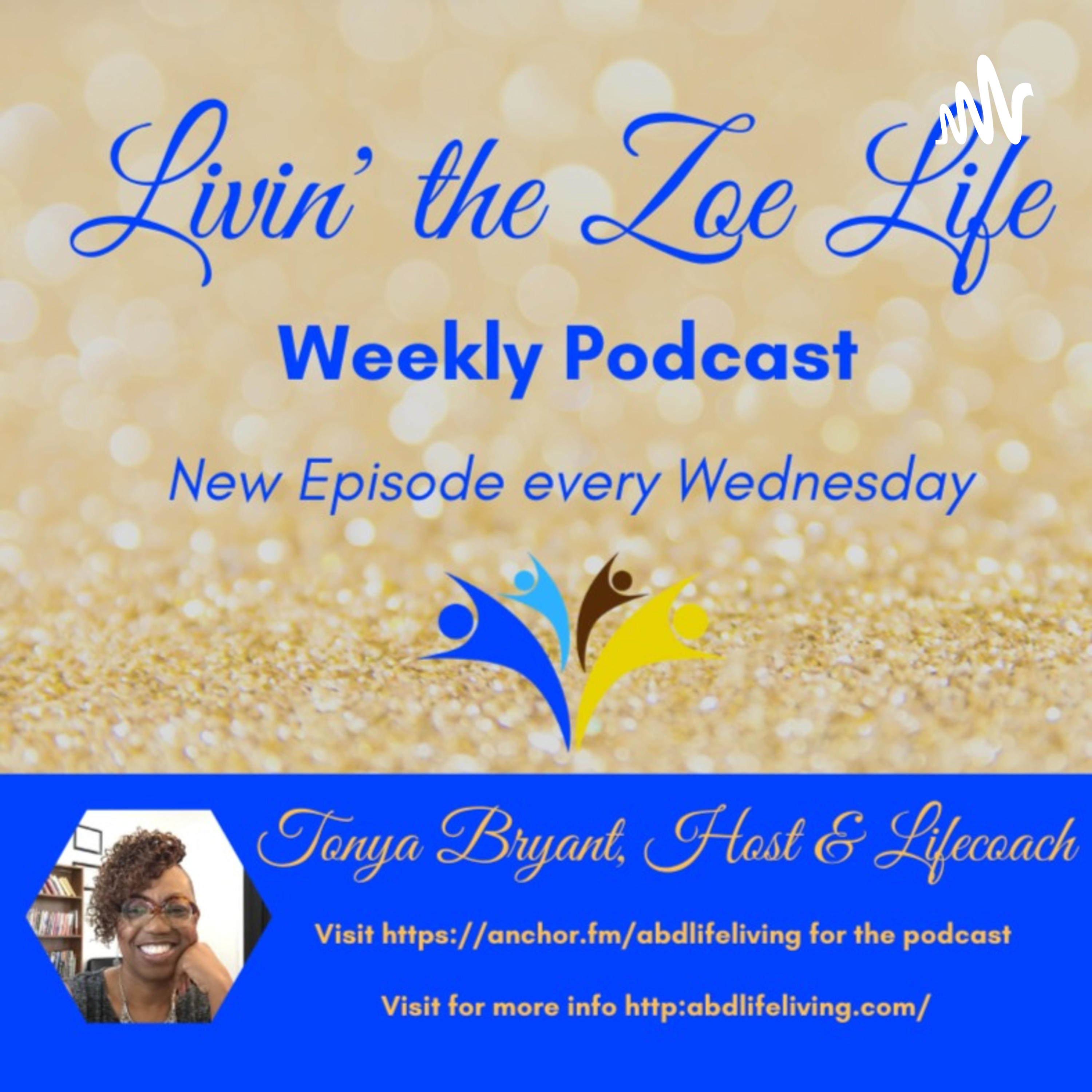 Livin’ the ZOE Life!