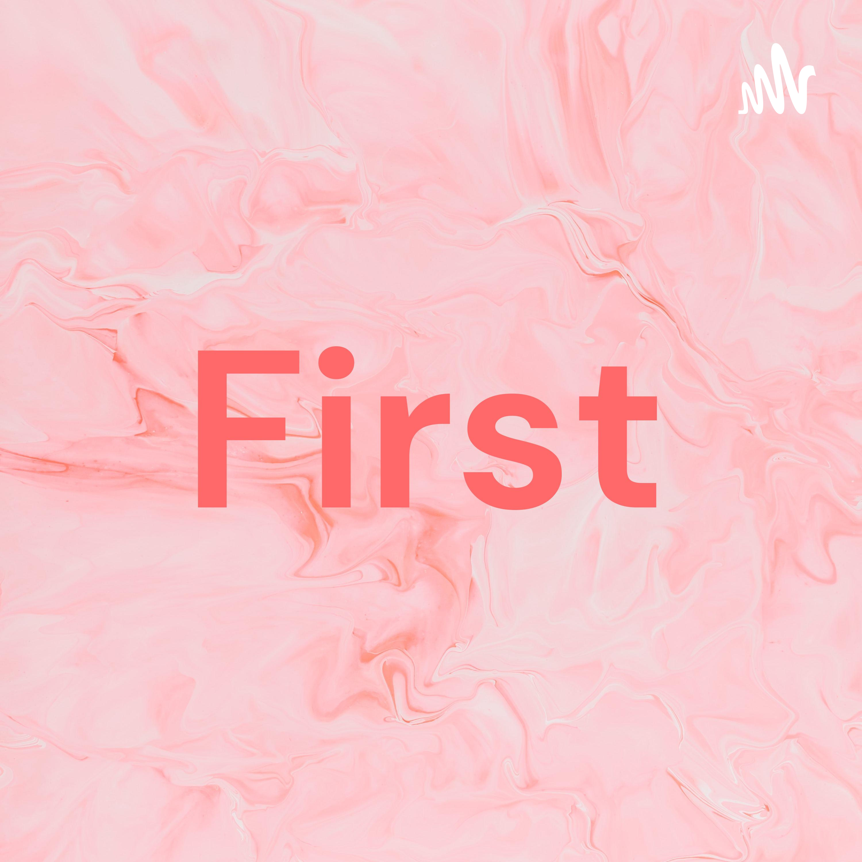 First