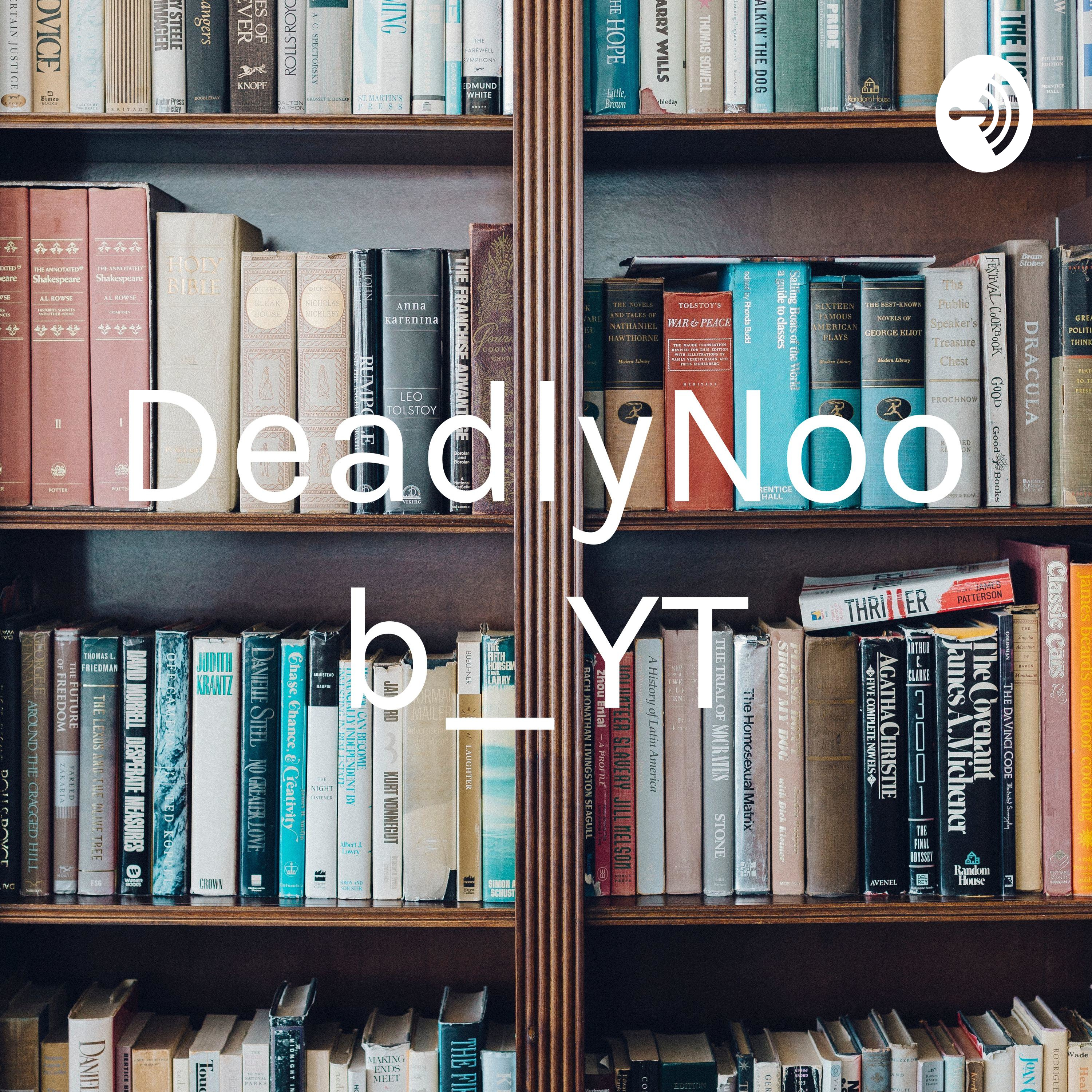DeadlyNoob_YT