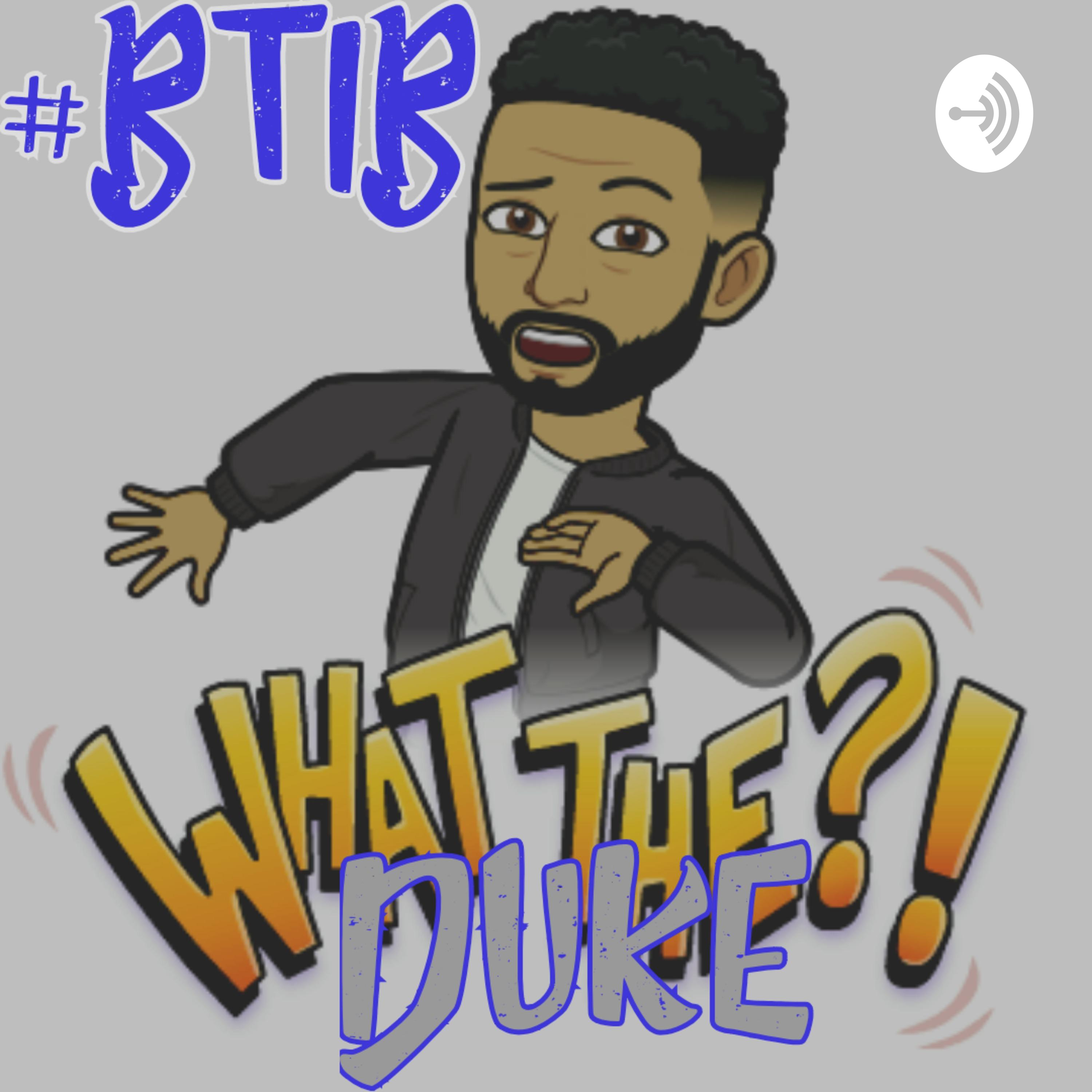 What The Duke! podcast artwork