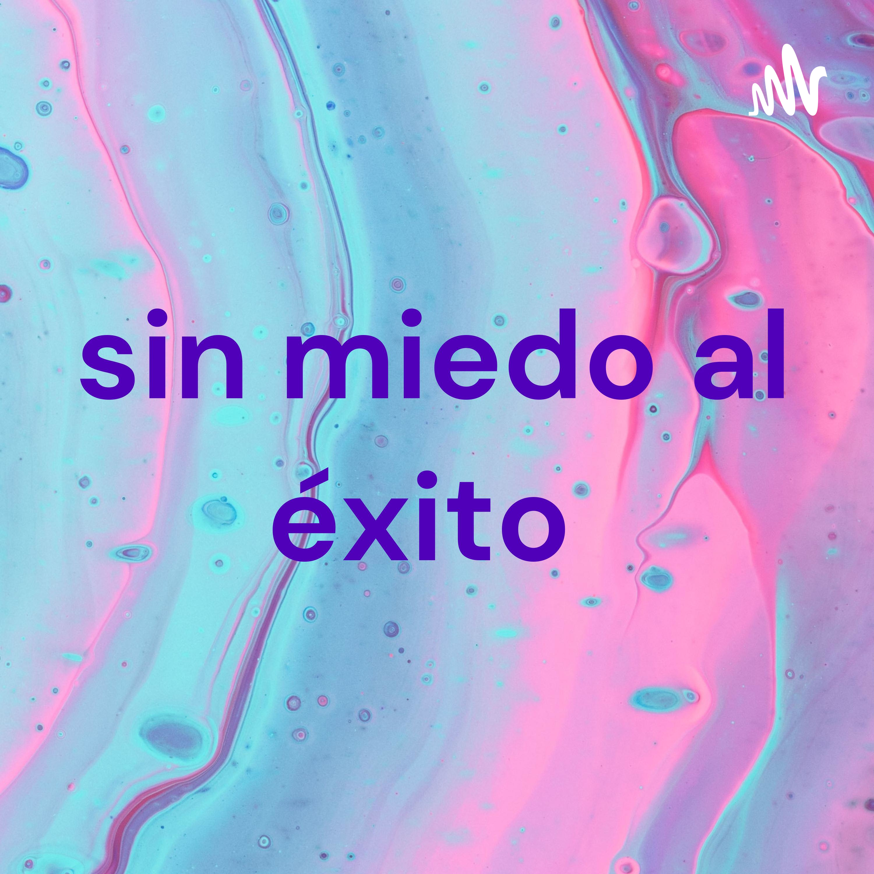 sin miedo al éxito 
