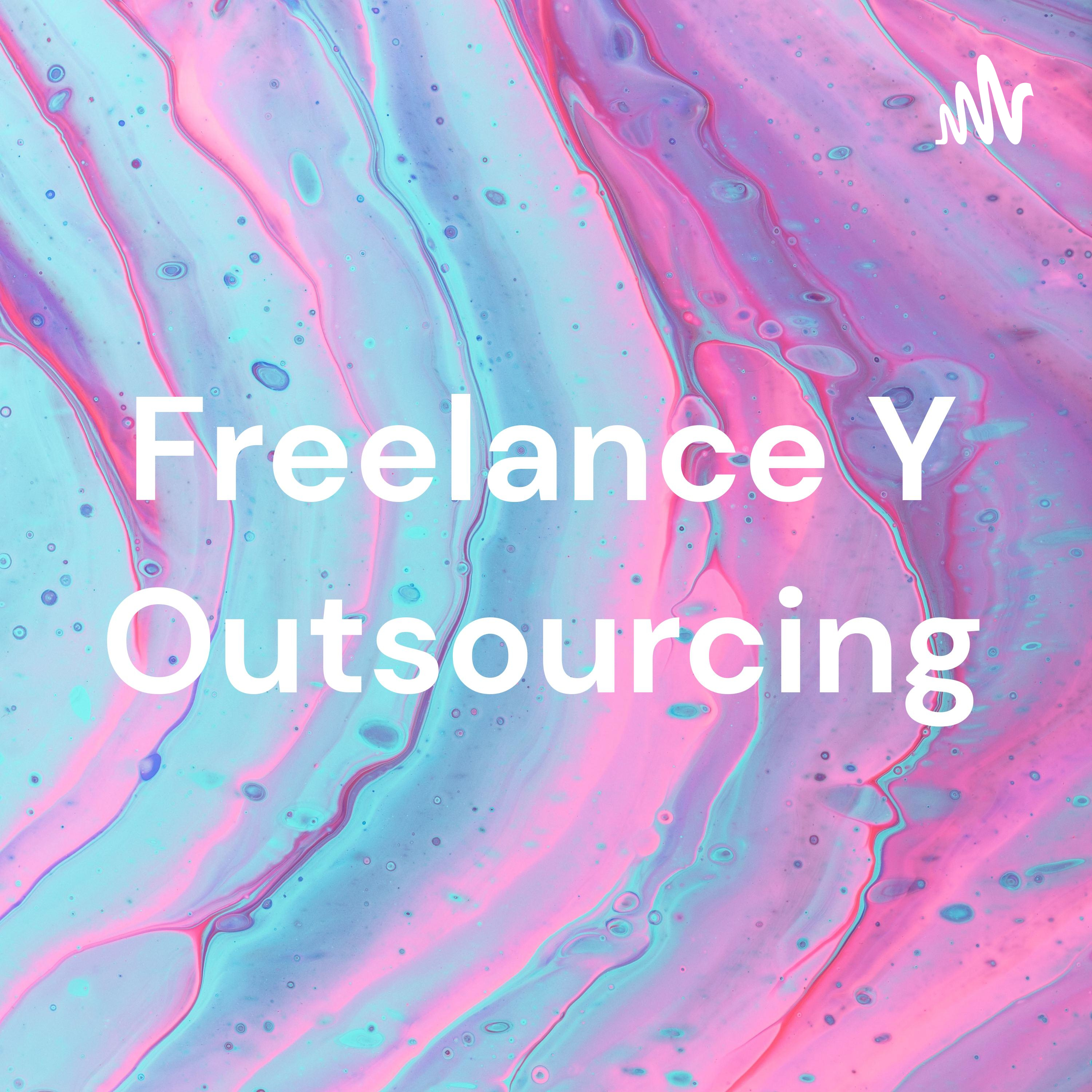 Freelance Y Outsourcing cover art