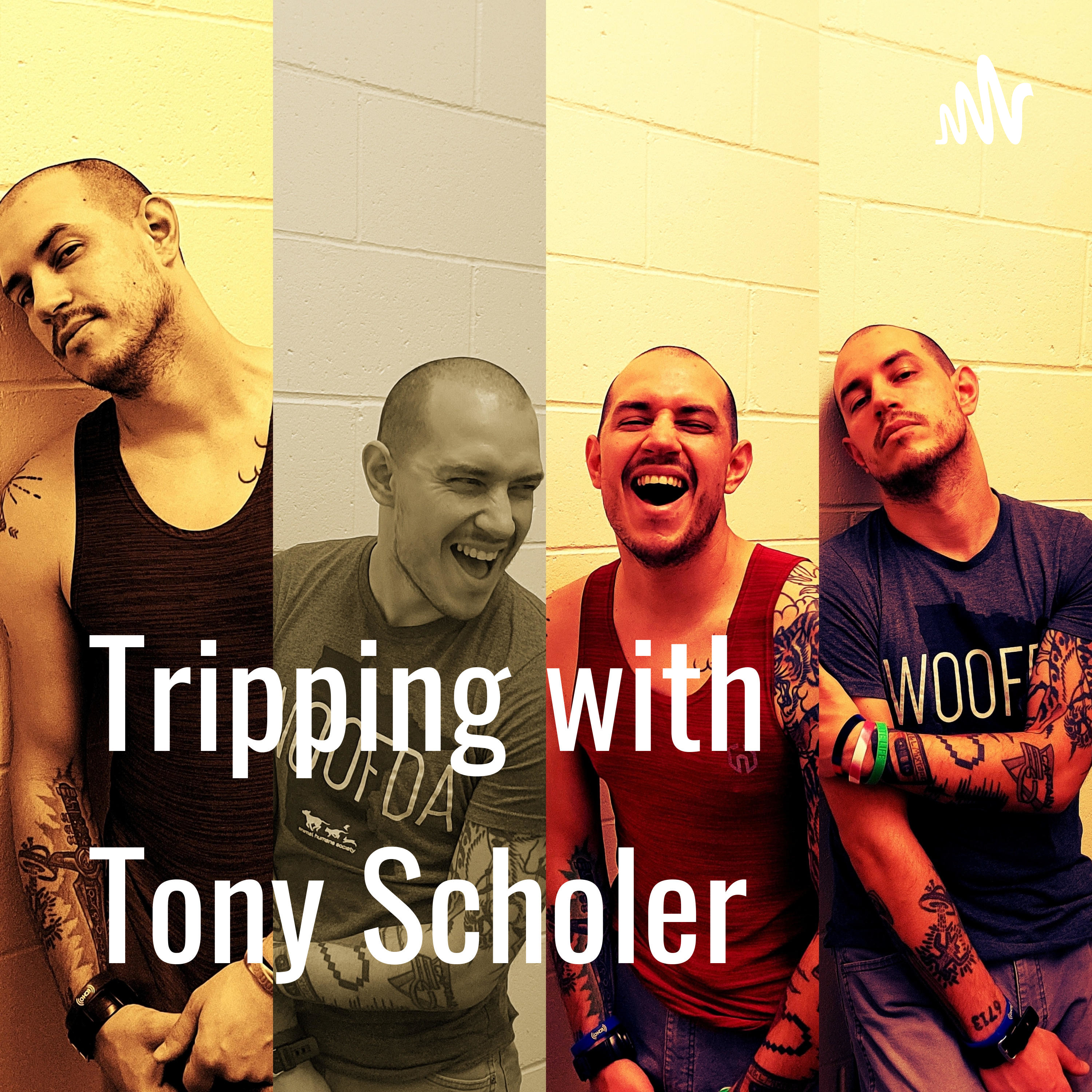 Tripping with Tony Scholer