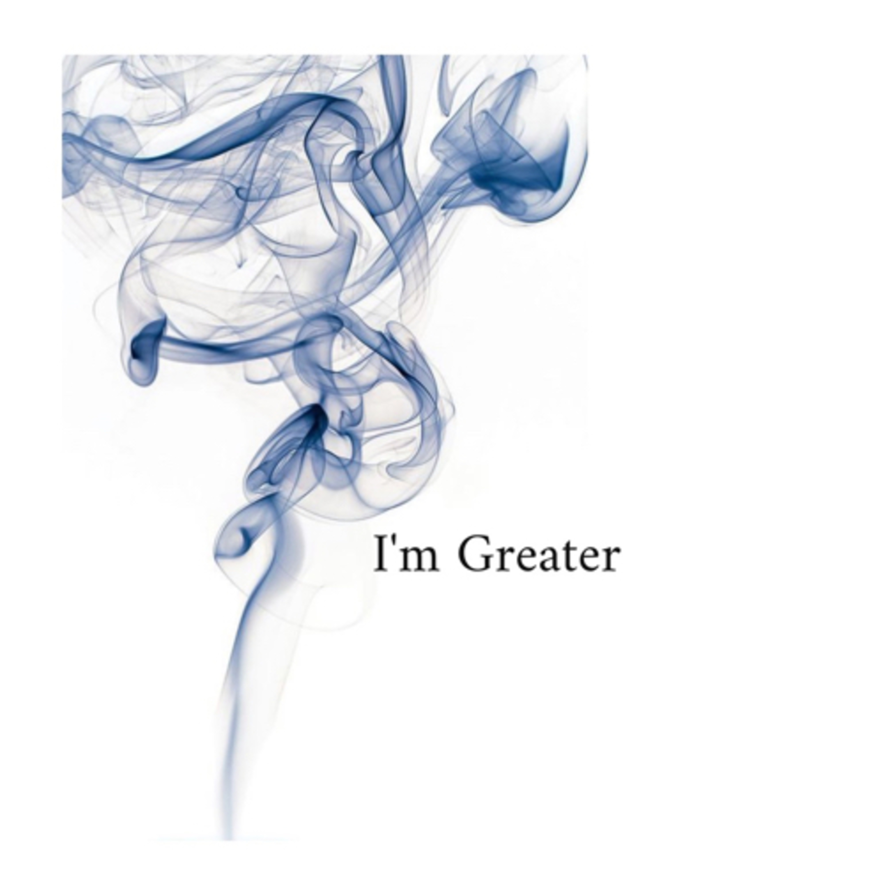 I’m Greater 