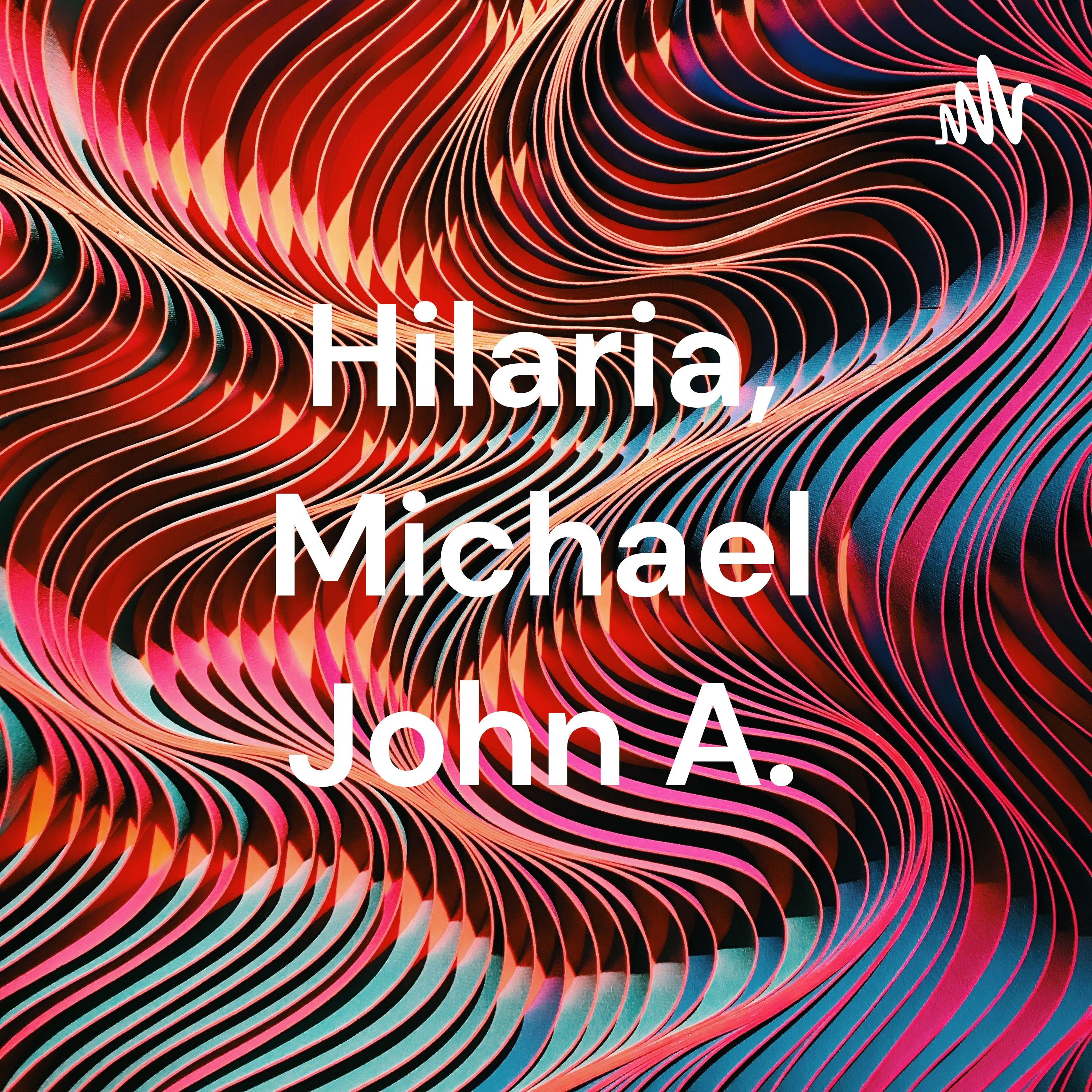Hilaria, Michael John A.