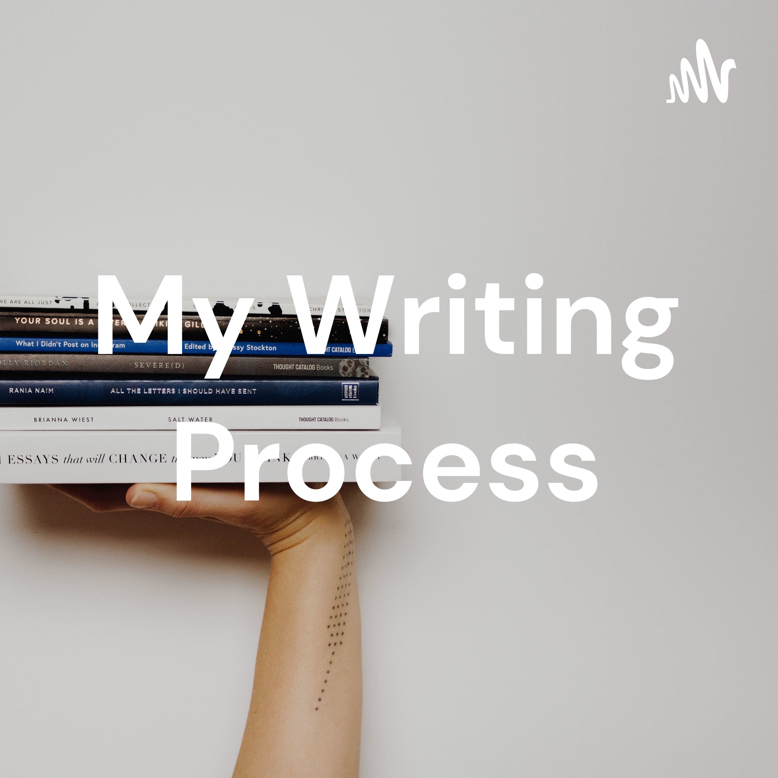 My Writing Process