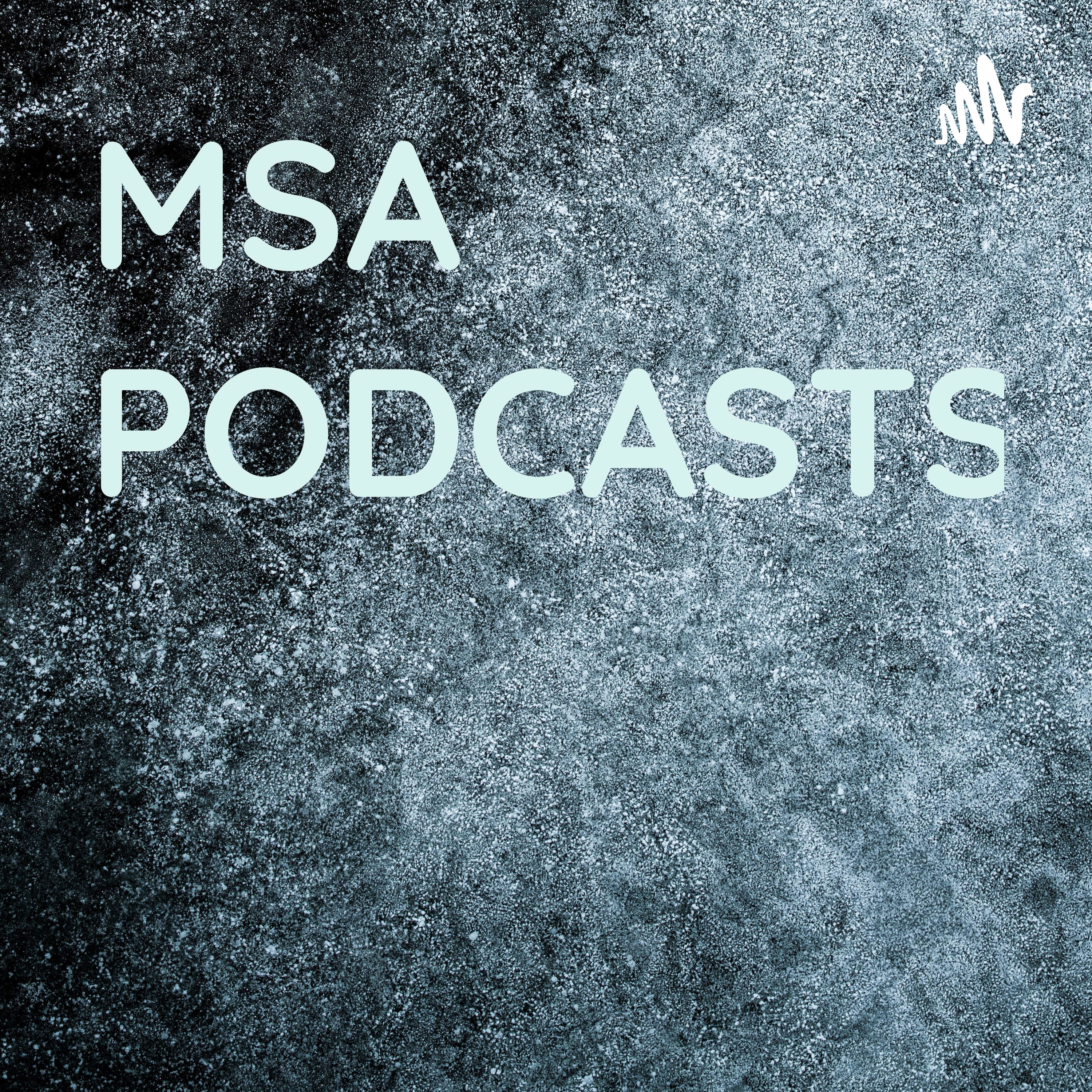 MSA PODCASTS