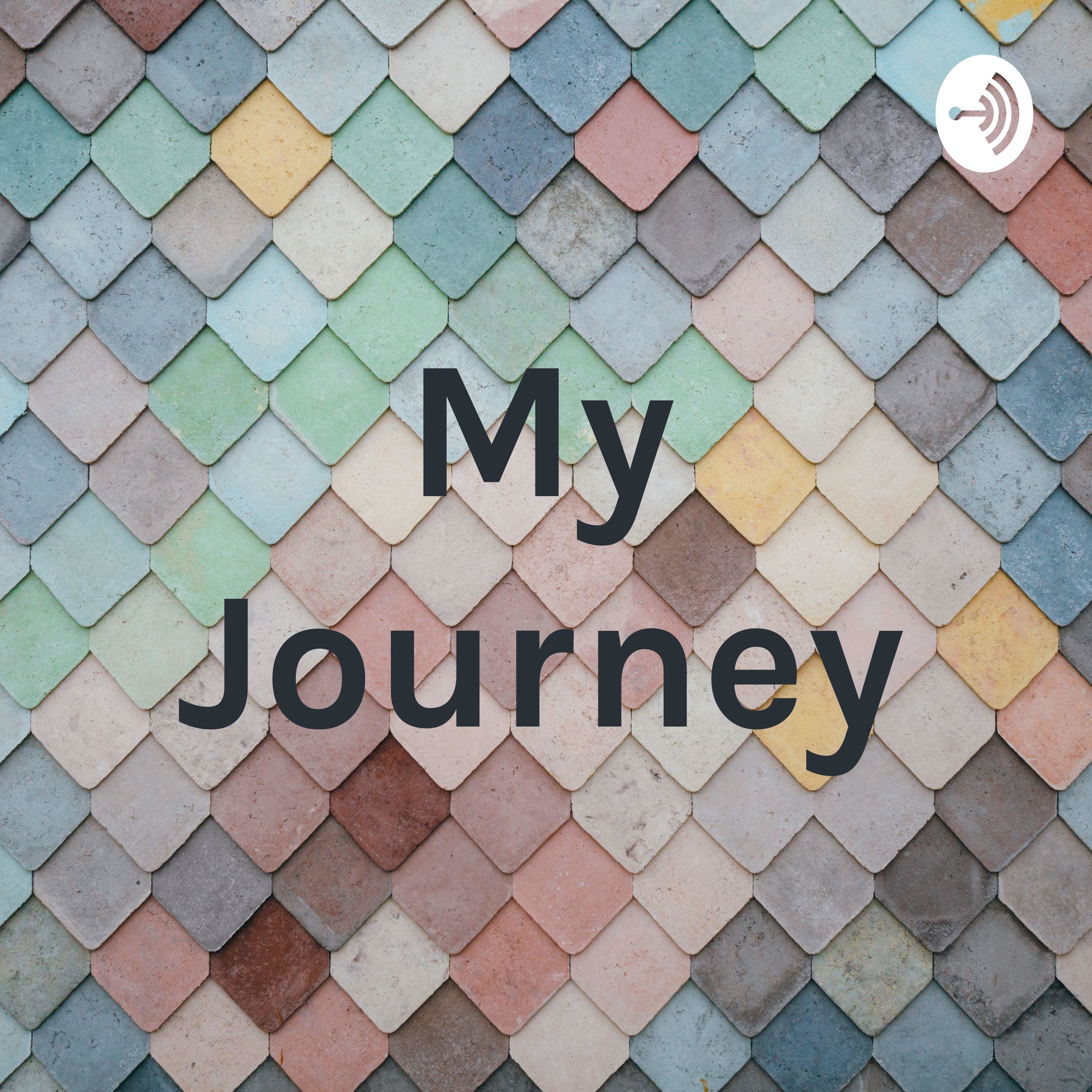My Journey