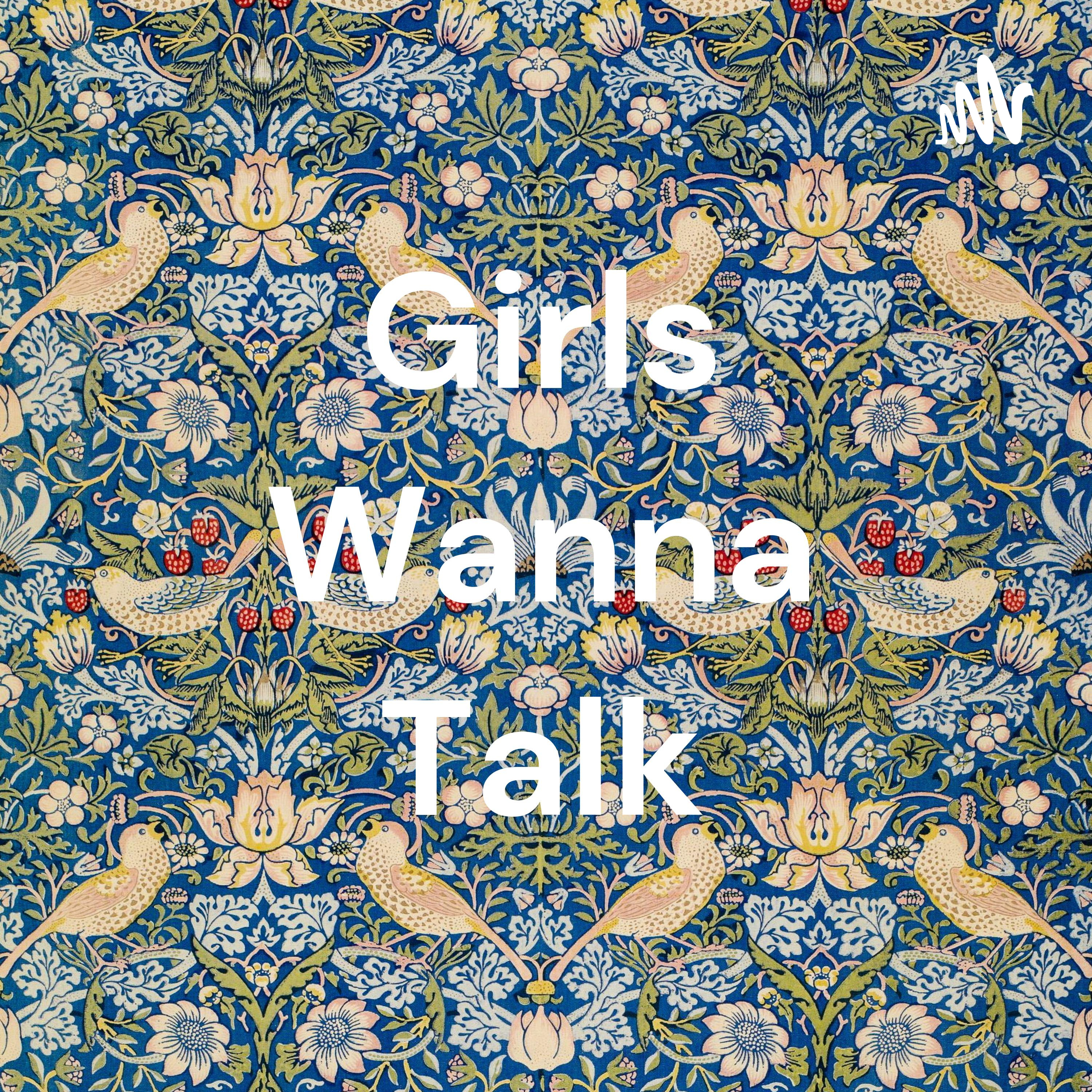 Girls Wanna Talk
