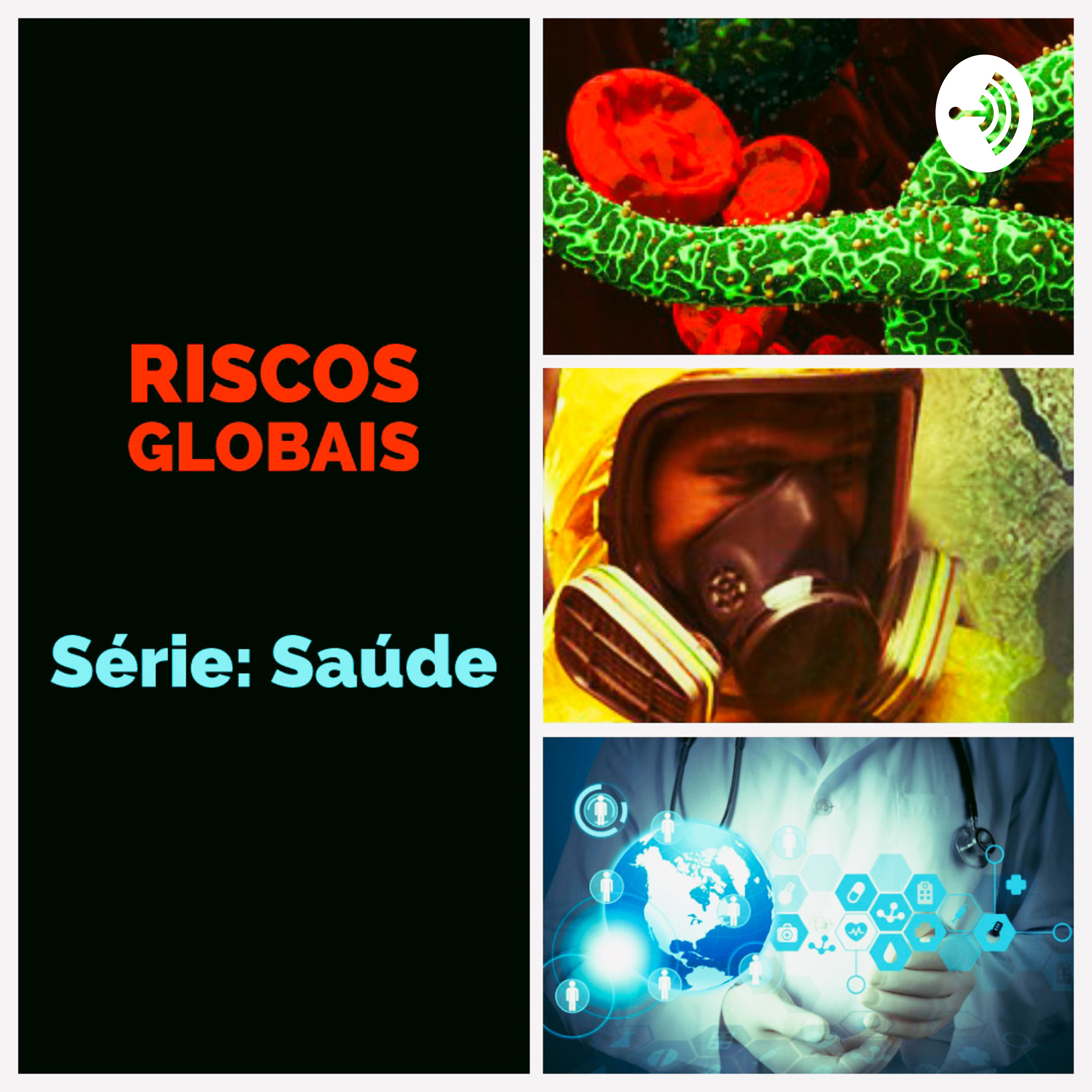 Riscos Globais - Série Saúde