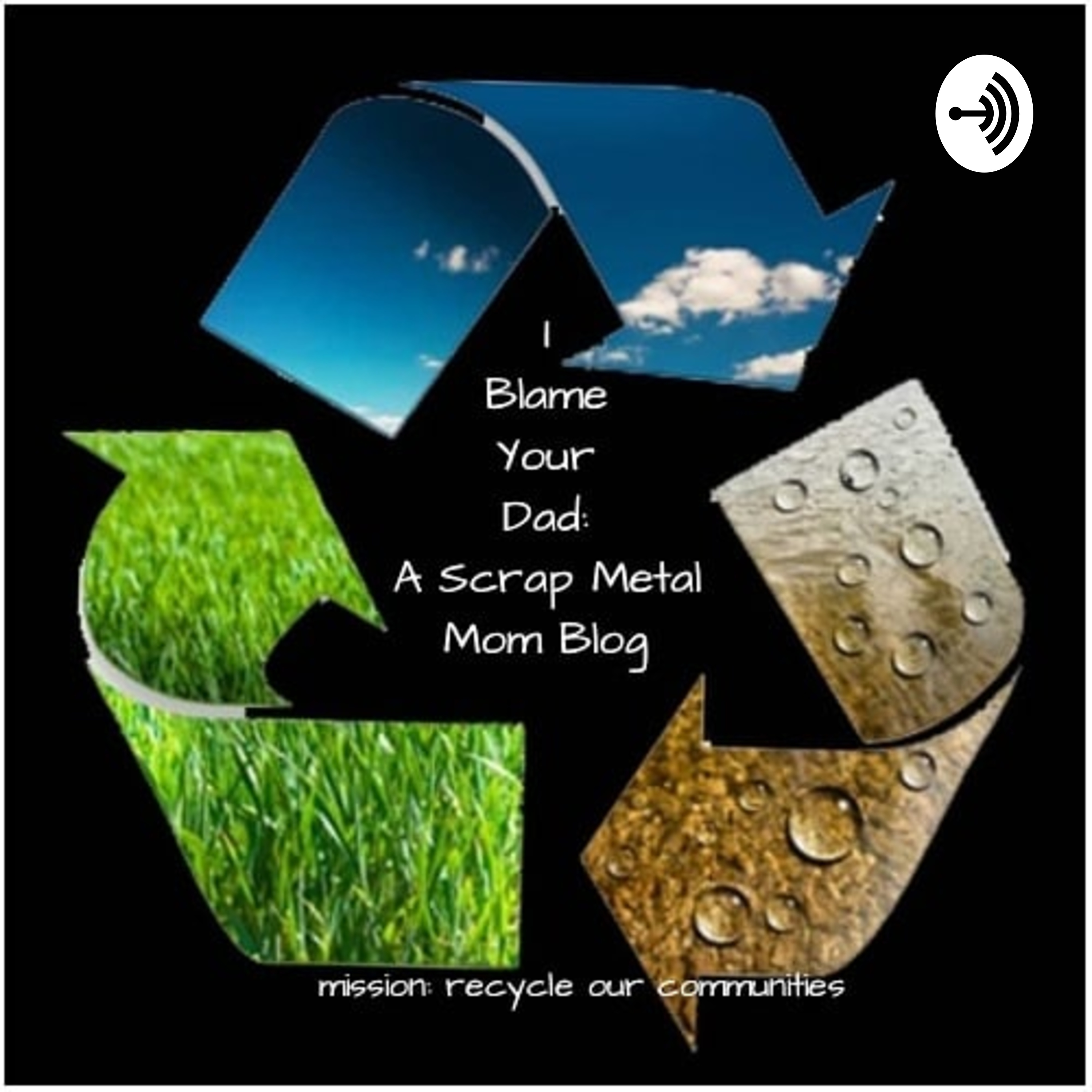 I Blame Your Dad: An Environmental Advocate