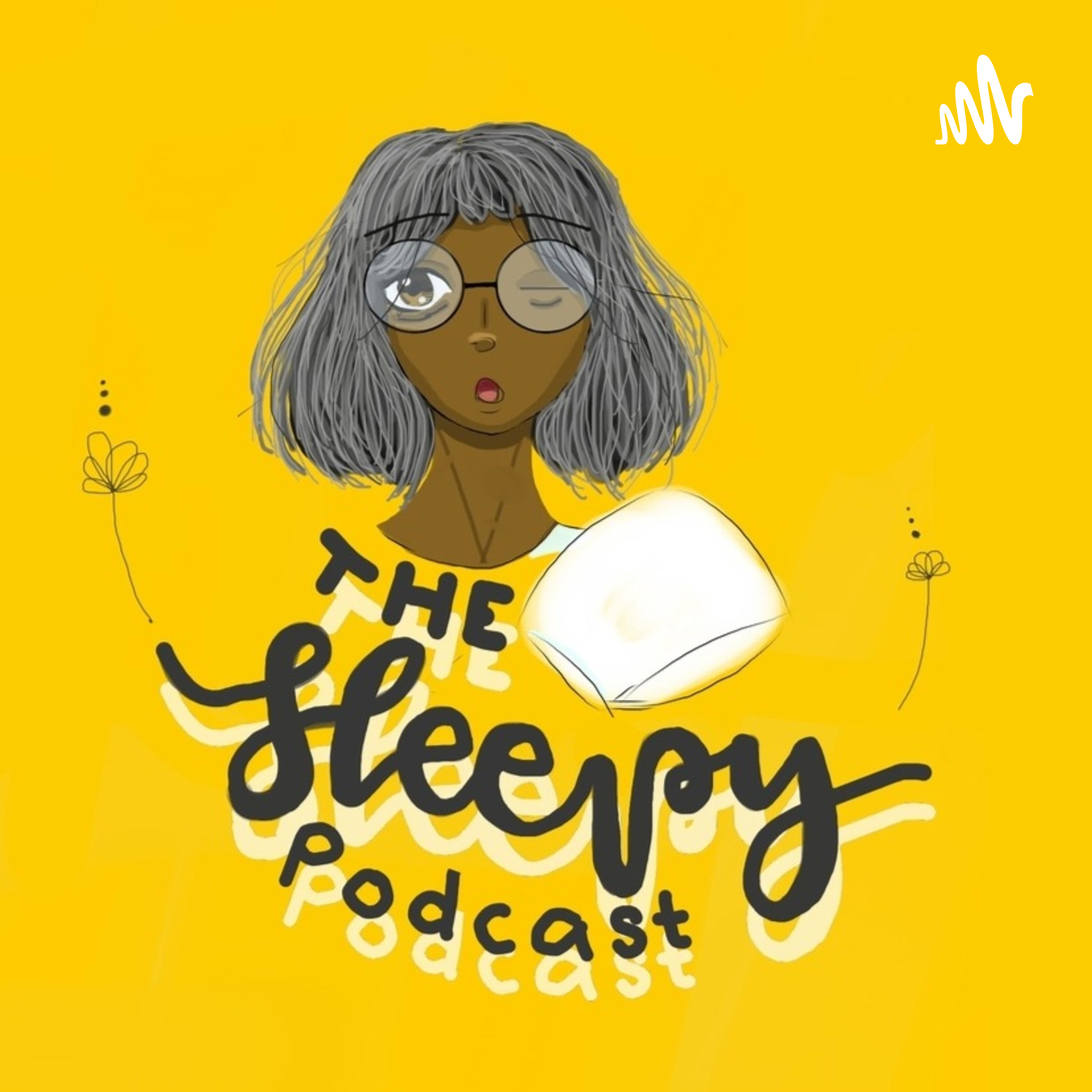 The Sleepy Podcast