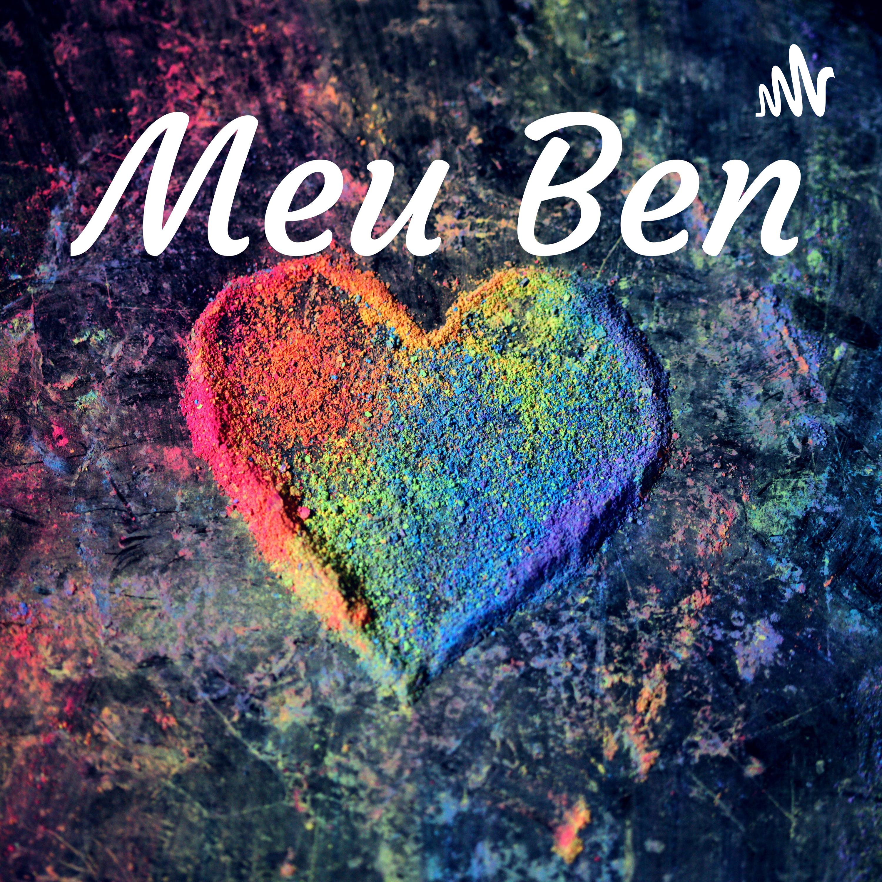 Meu Ben podcast artwork