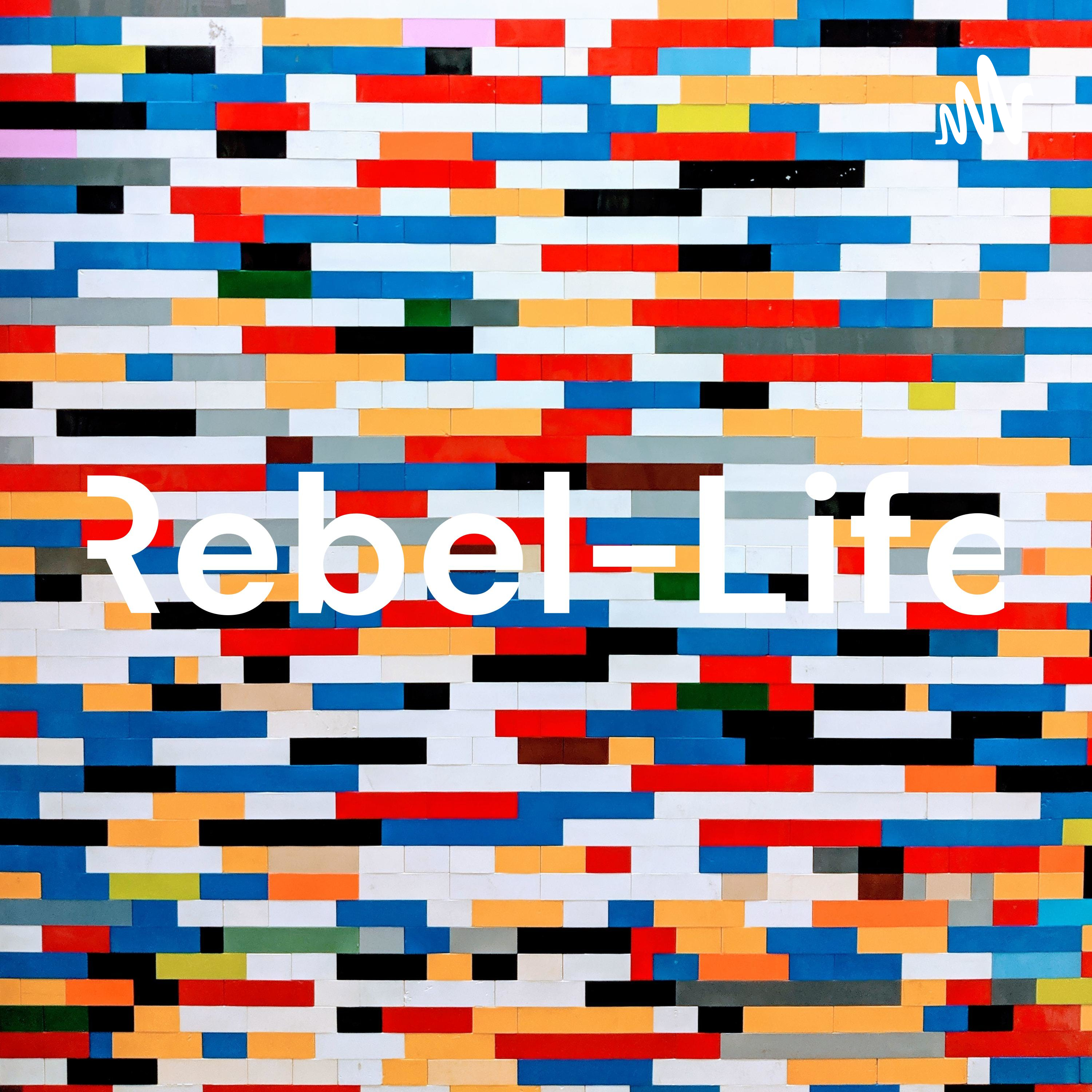 Rebel-Life