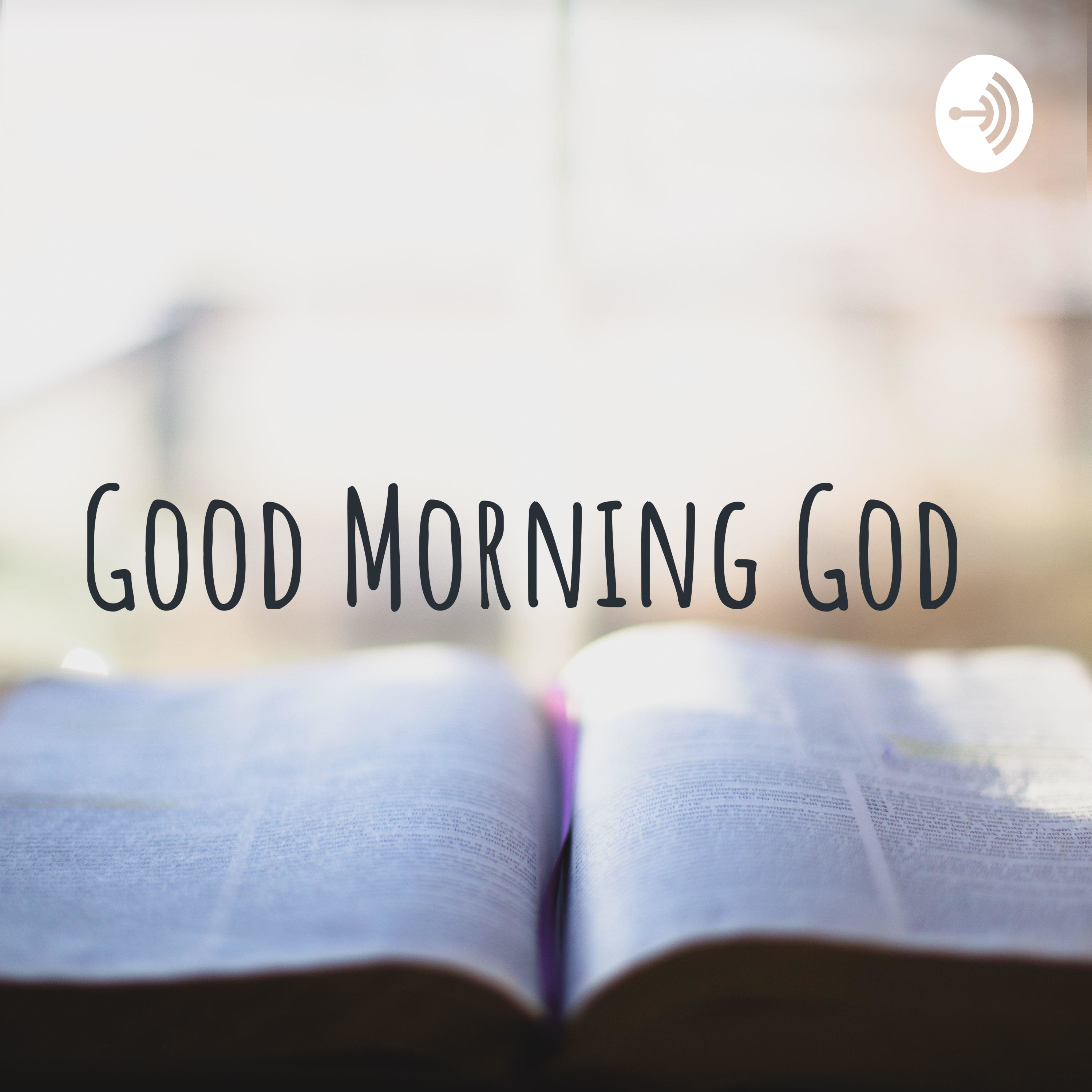 Good Morning God 