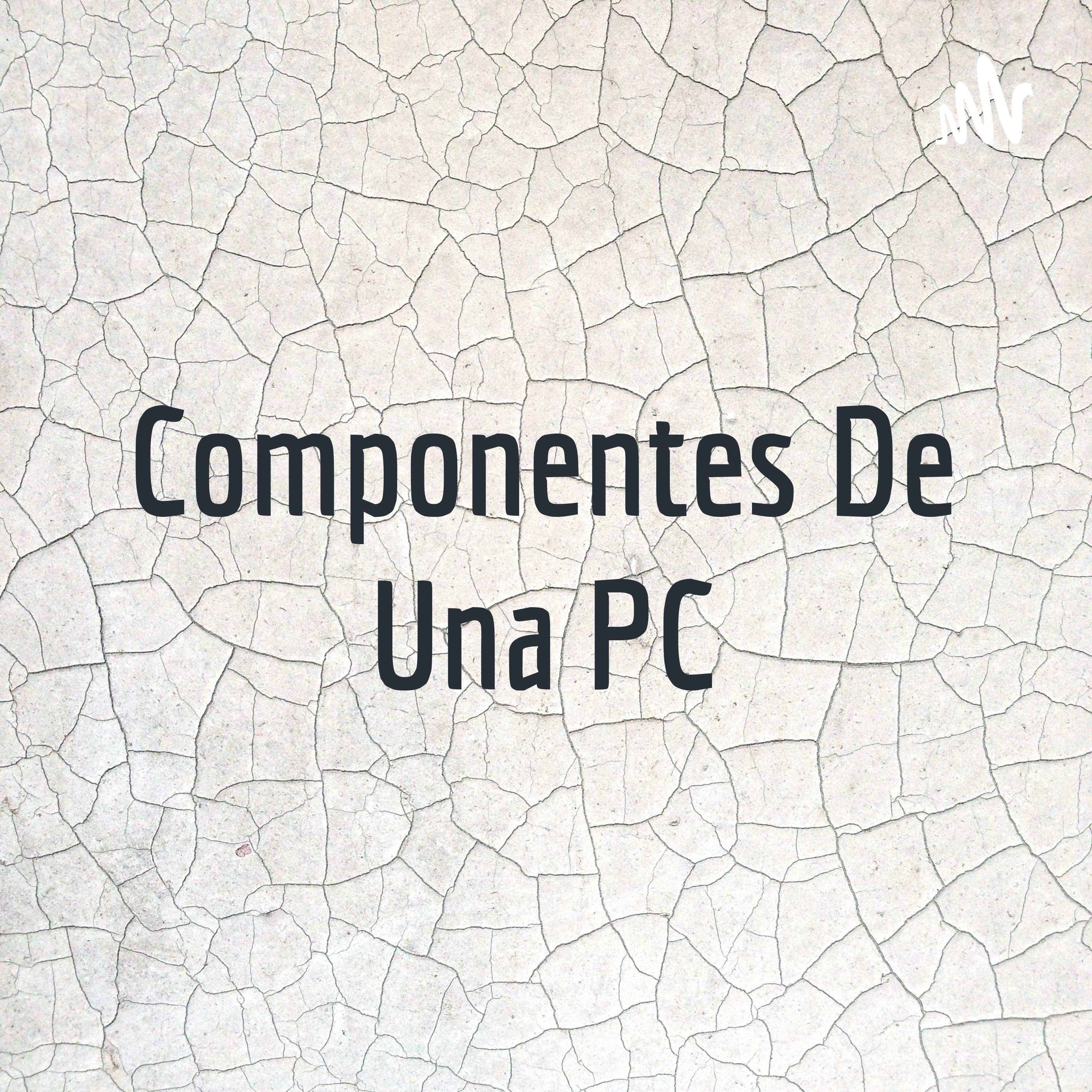 Componentes De Una PC