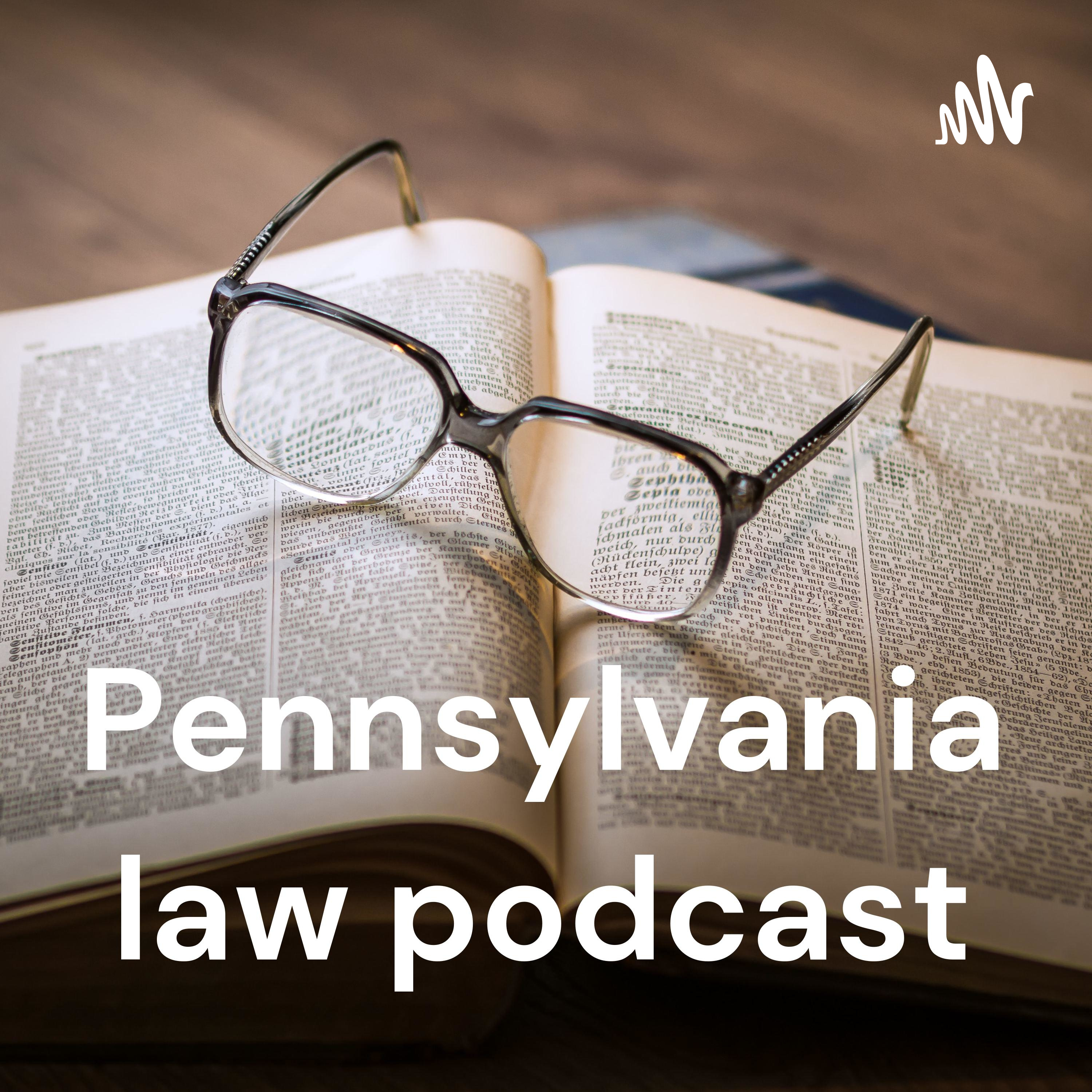 Pennsylvania law podcast