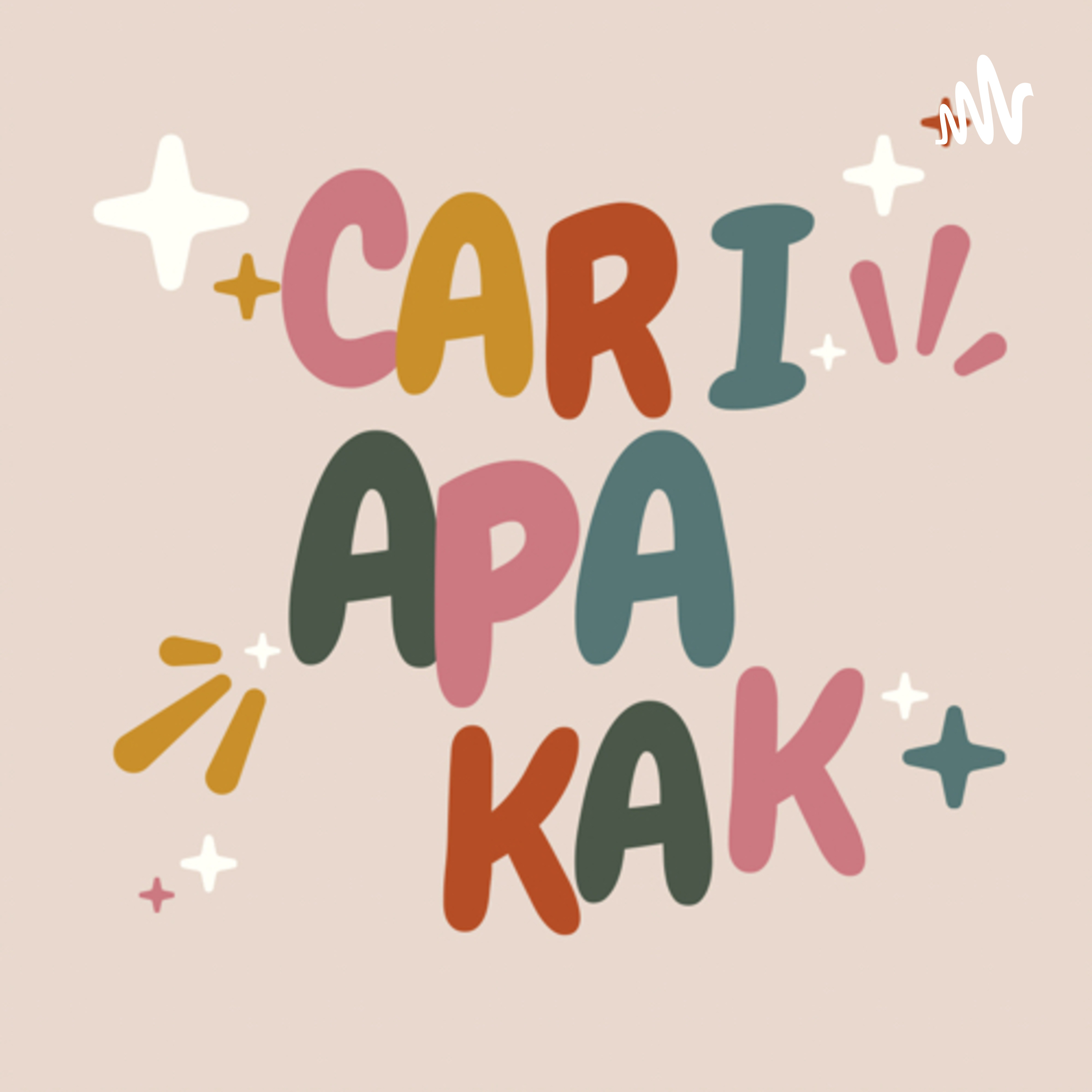 CARI APA KAK?