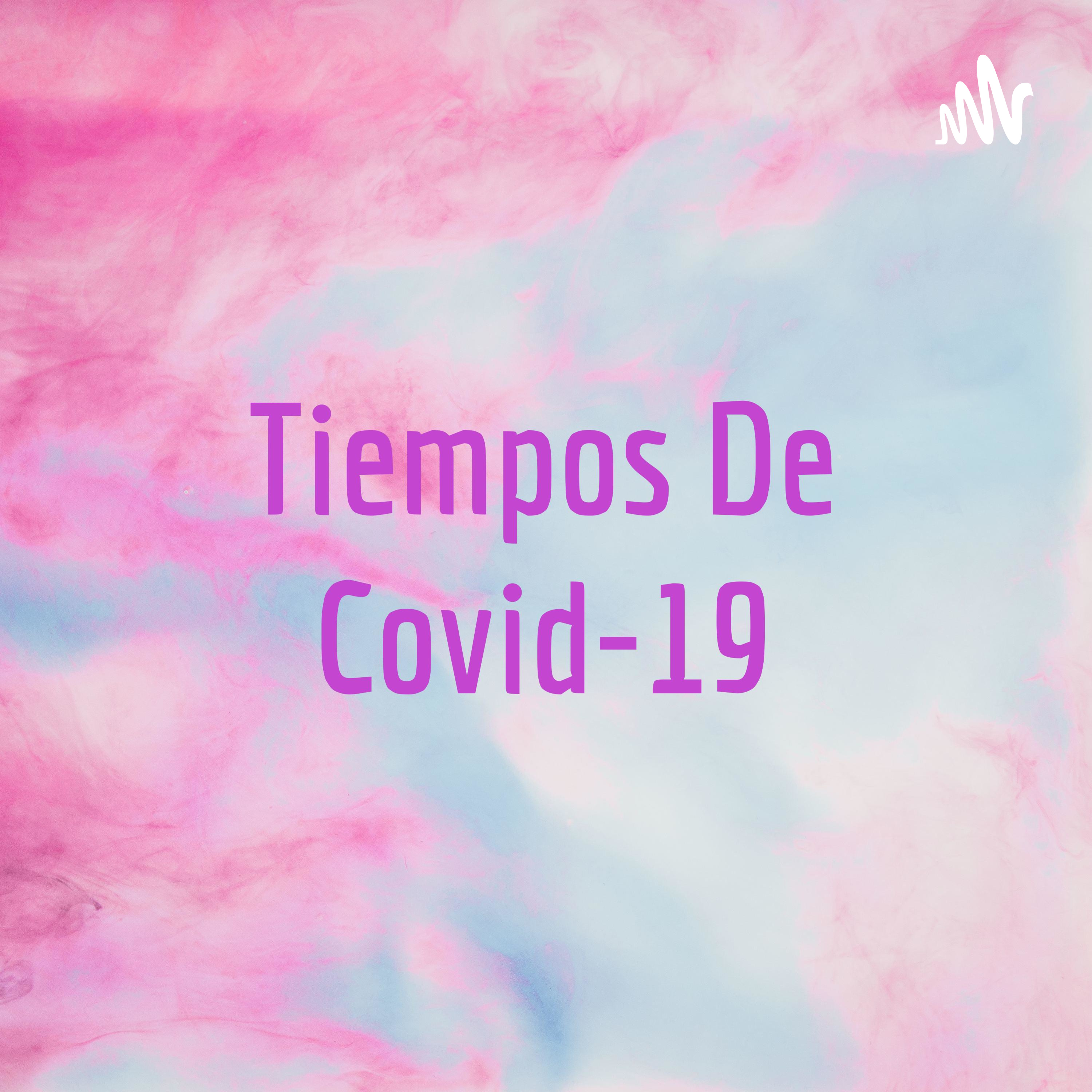 Tiempos De Covid-19
