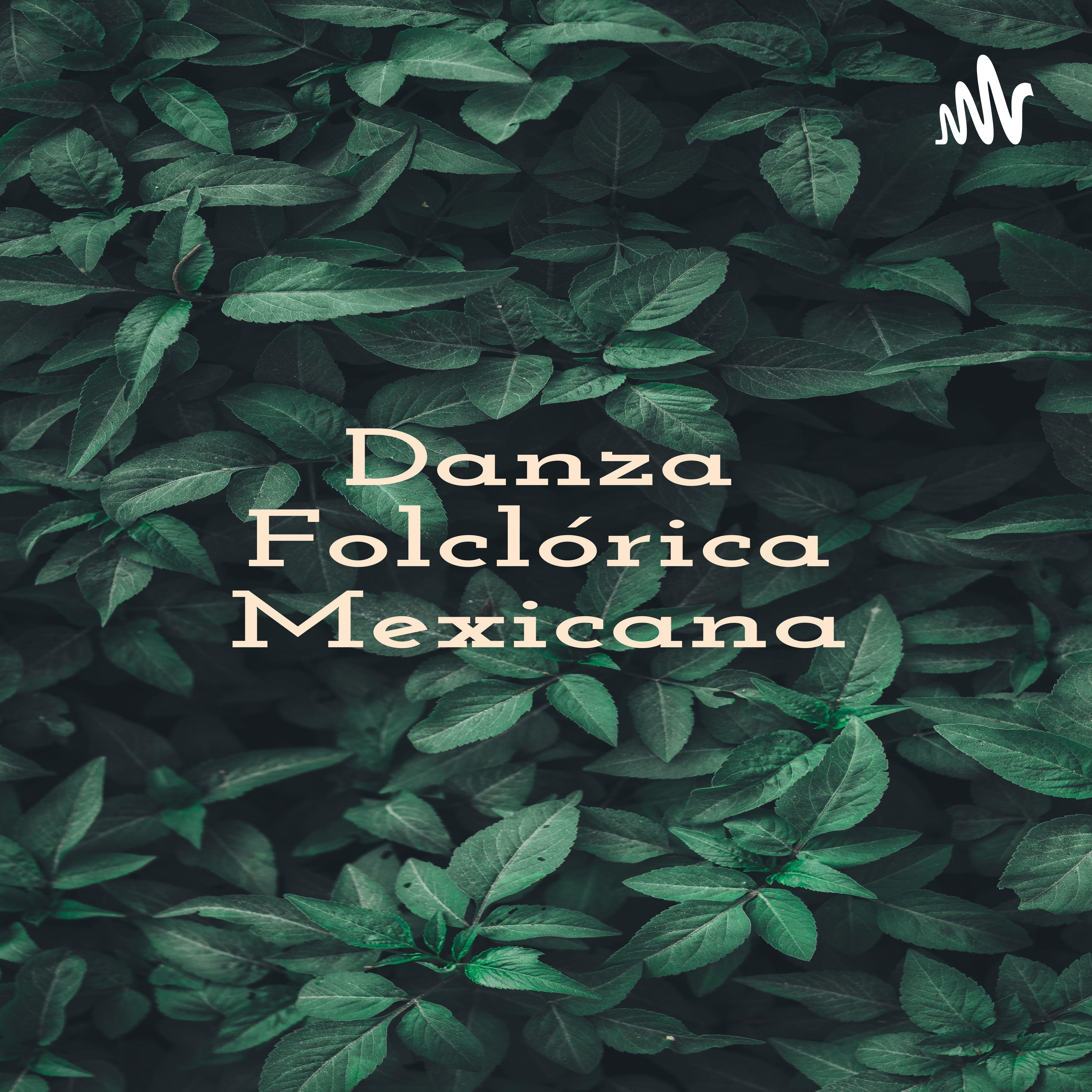 Danza Folclórica Mexicana