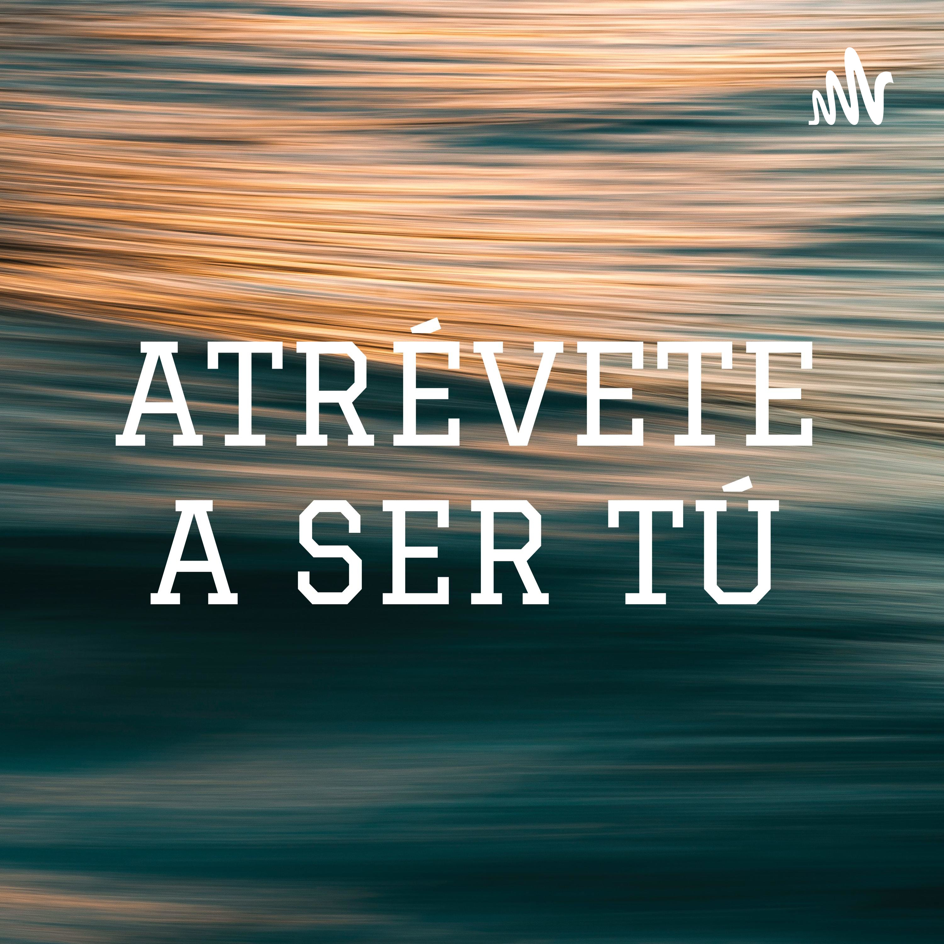 ATRÉVETE A SER TÚ🤍 cover art