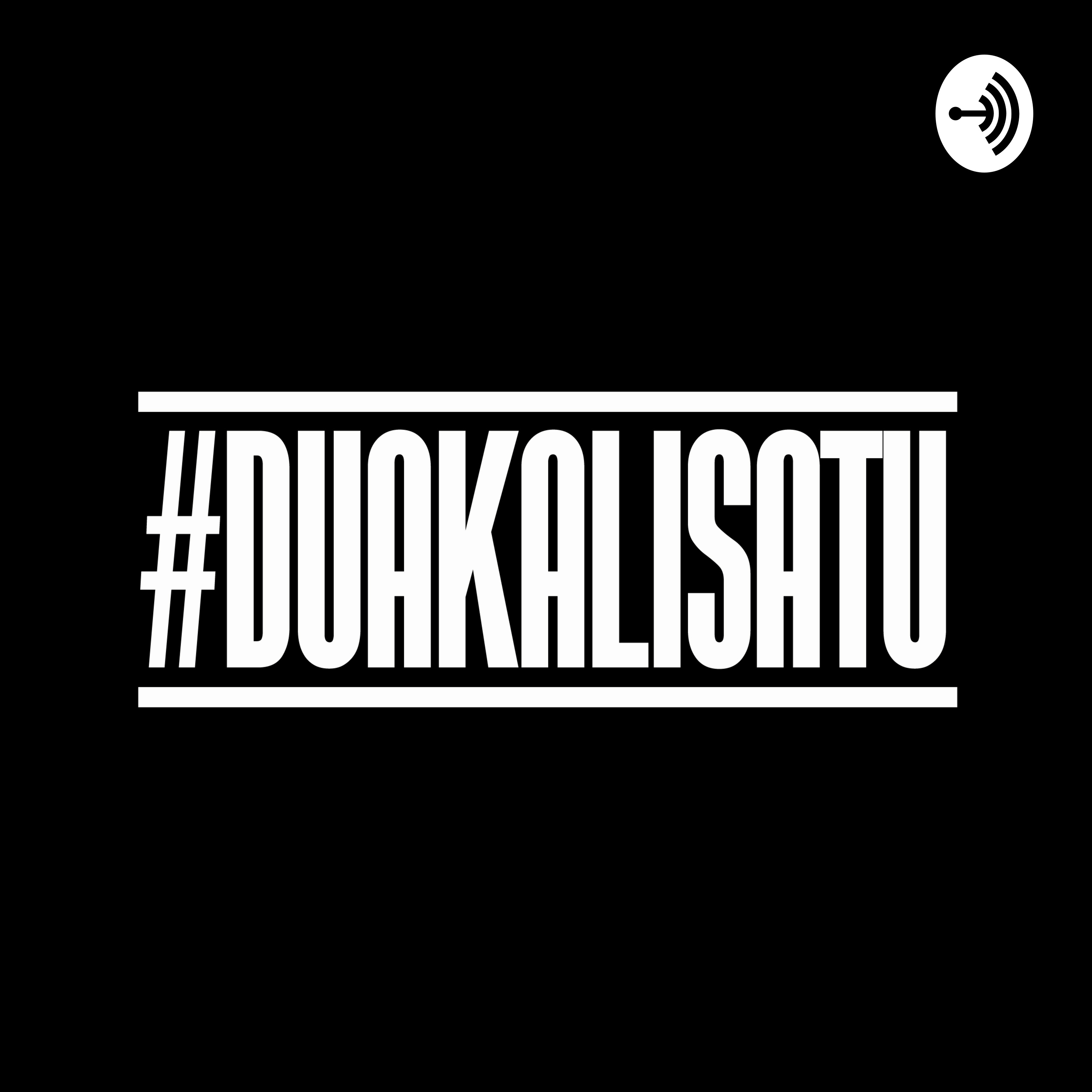 #DUAKALISATU