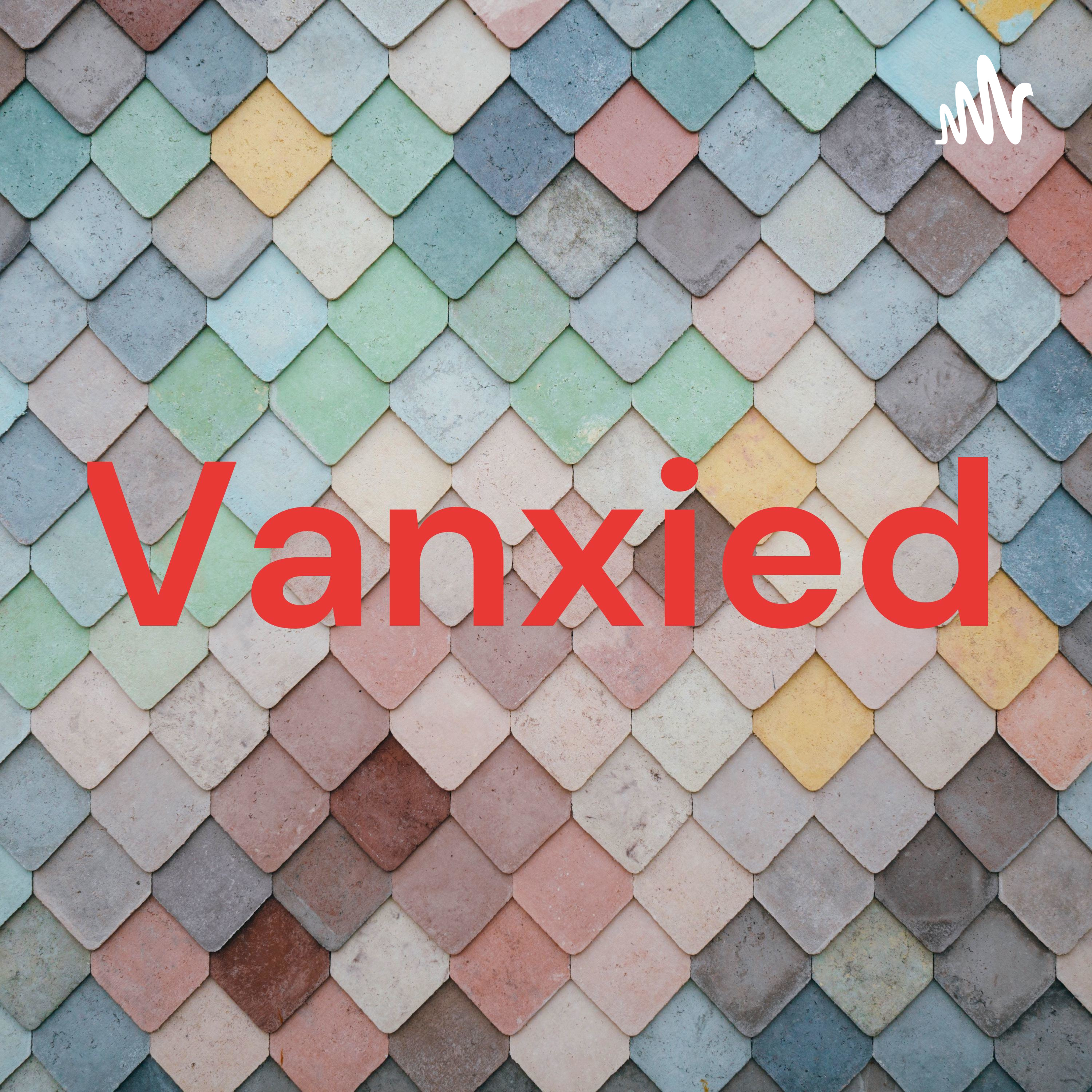 Vanxied podcast artwork
