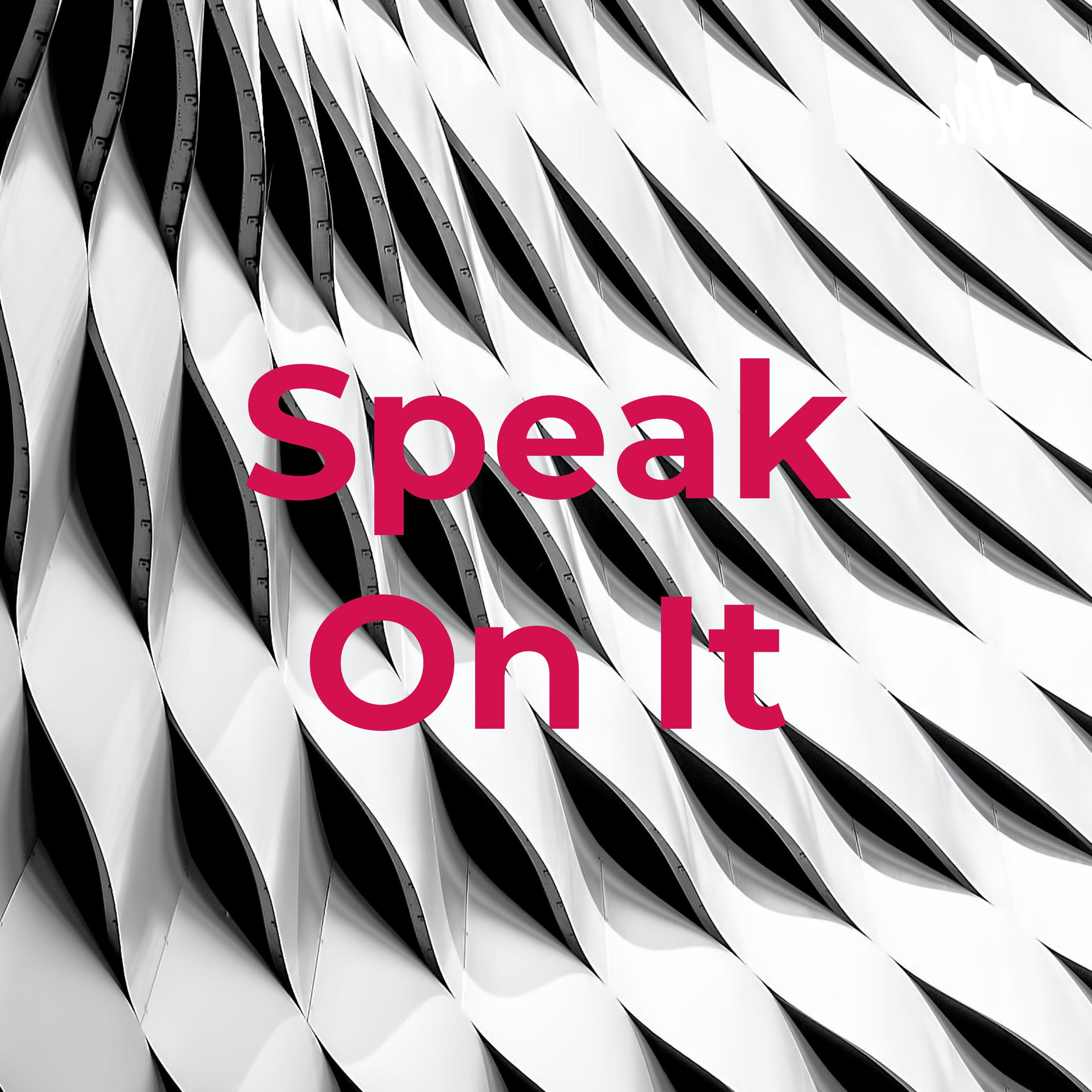 Speak On It cover art