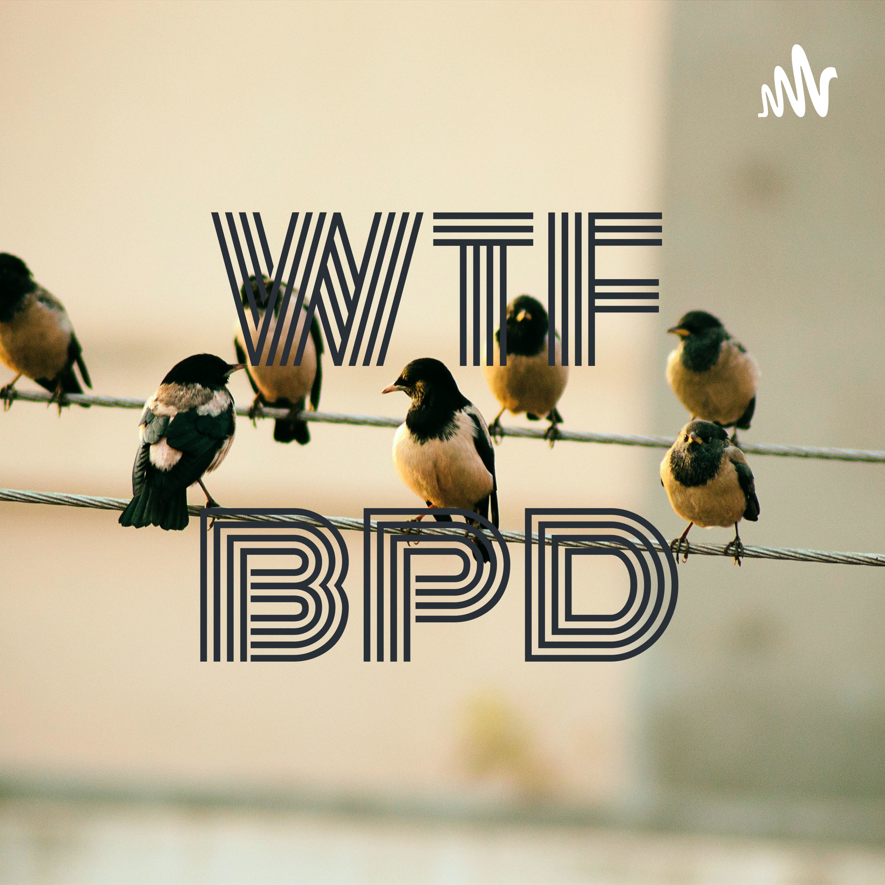 WTF BPD cover