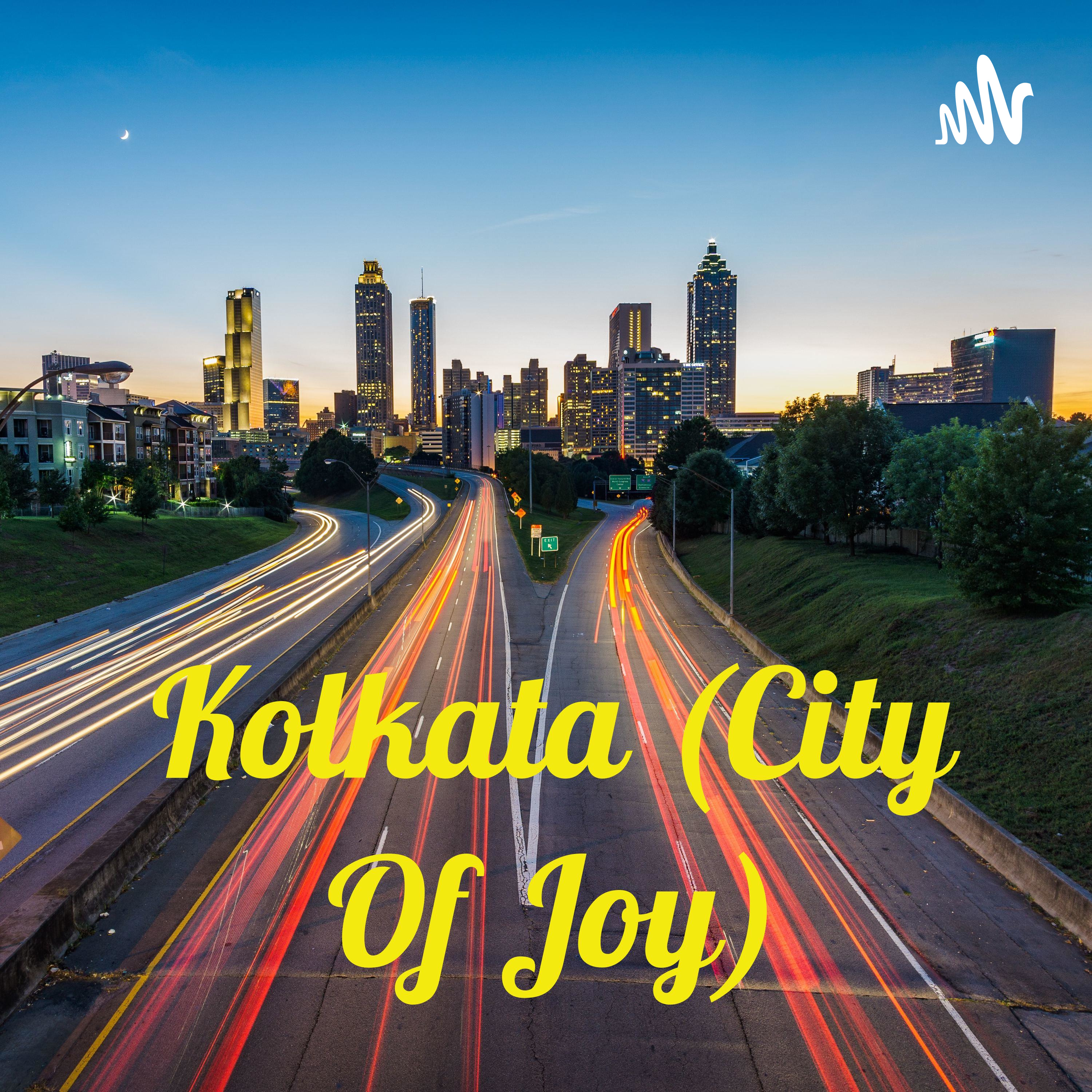 Kolkata (City Of Joy)
