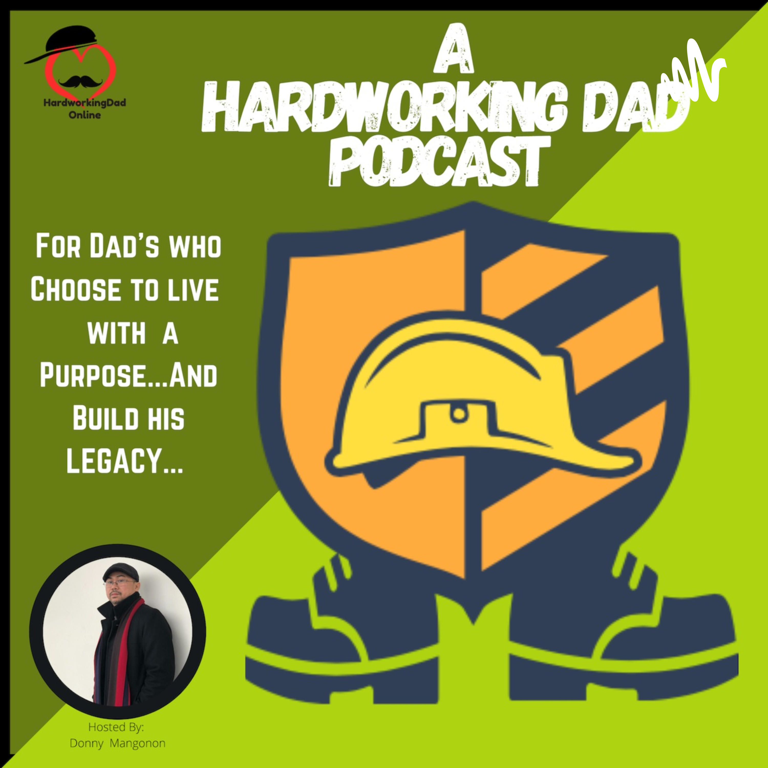 A HardworkingDad Podcast