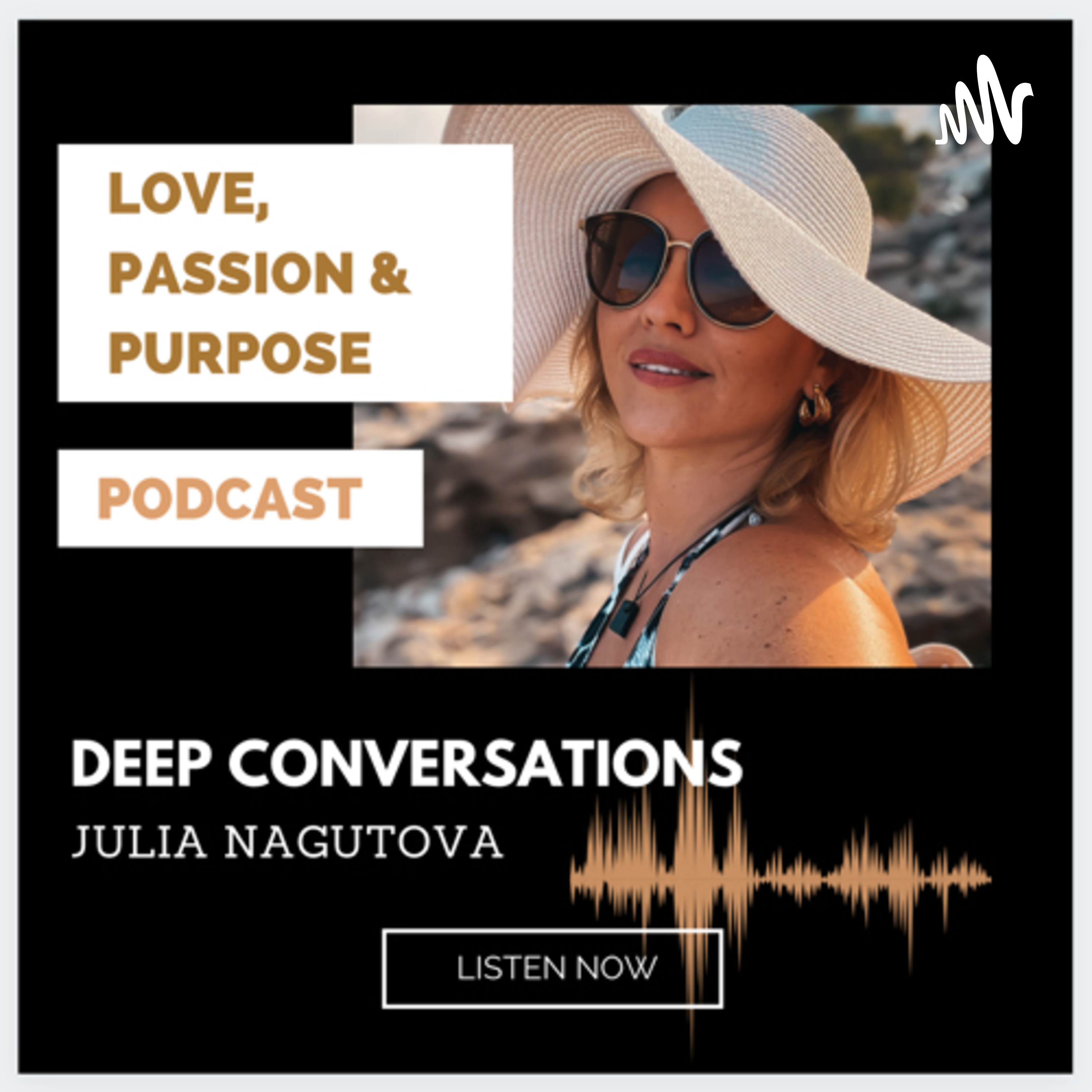 Love, Passion & Purpose-Podcast by Julia Nagutova cover art